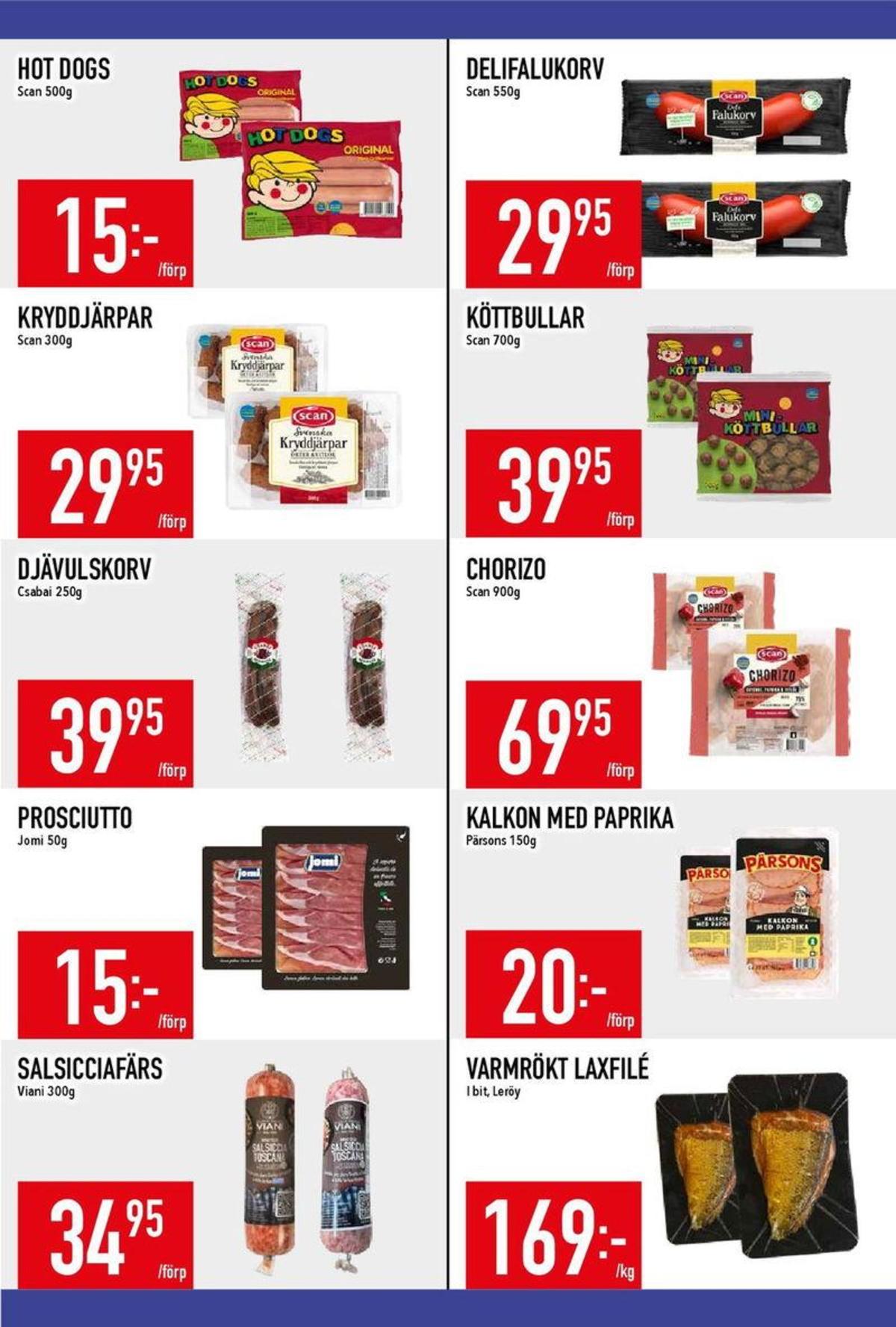Se MatDax reklamblad för vecka 10 på Kampanjveckan.se. Se bra erbjudanden på många varor, t.ex. chorizo scan eller andra varor. Läs reklambladet här! Sida 11