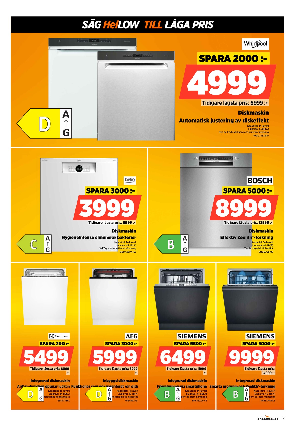 Se Power reklamblad för vecka 10 på Kampanjveckan.se. Se bra erbjudanden på många varor. Läs reklambladet här! Sida 17