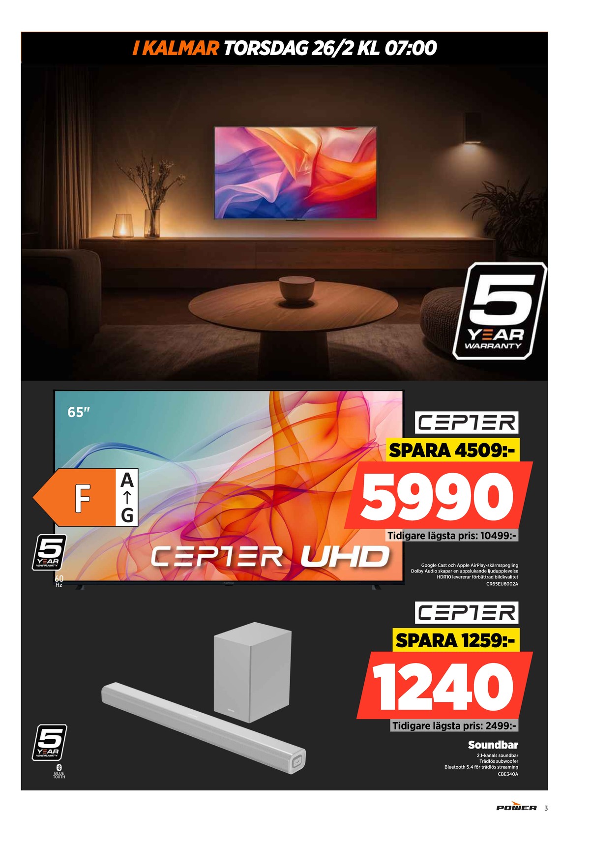 Se Power reklamblad för vecka 10 på Kampanjveckan.se. Se bra erbjudanden på många varor. Läs reklambladet här! Sida 3