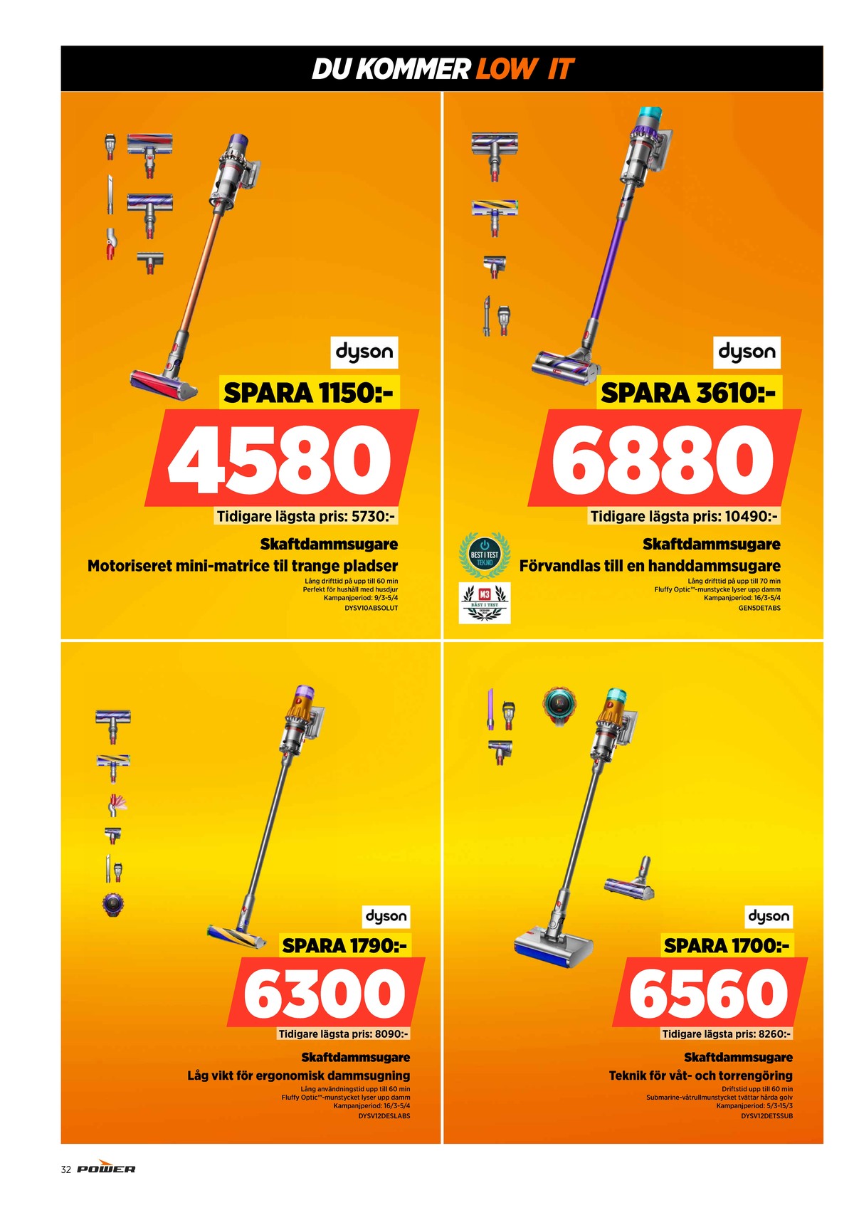 Se Power reklamblad för vecka 10 på Kampanjveckan.se. Se bra erbjudanden på många varor. Läs reklambladet här! Sida 32