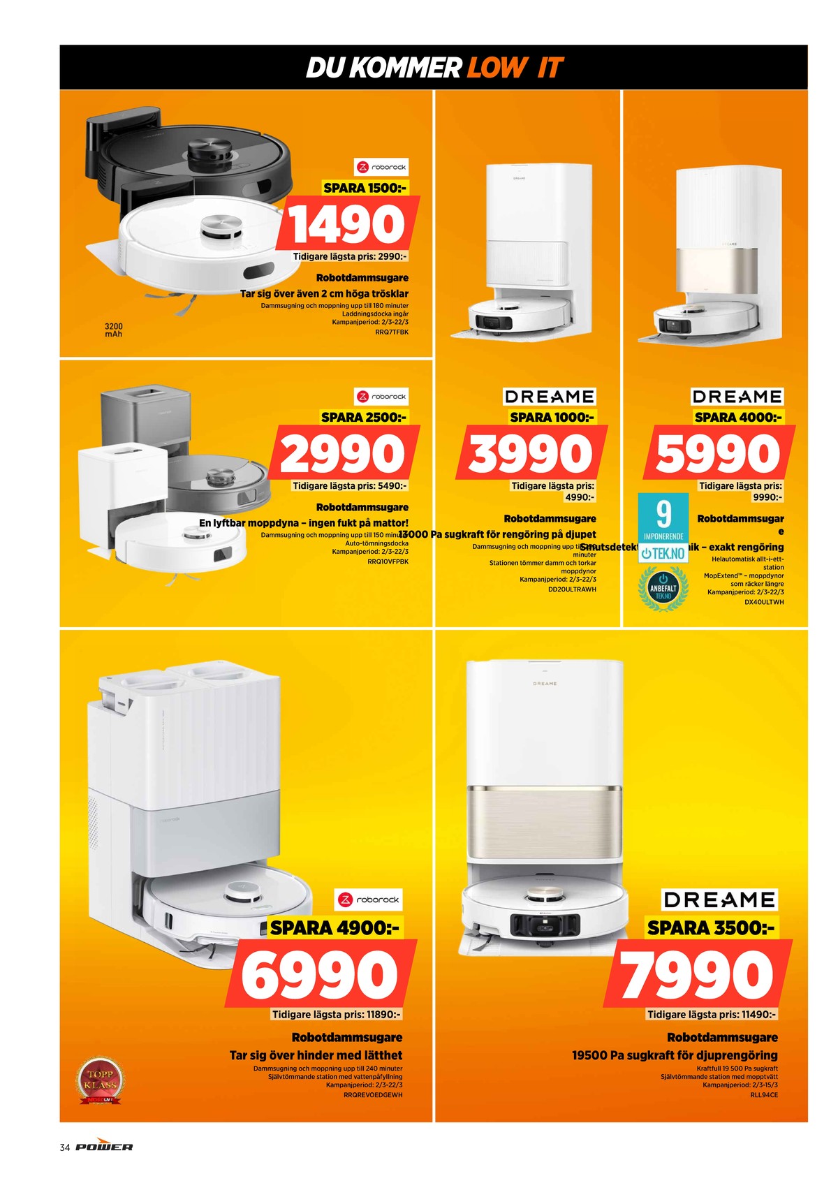 Se Power reklamblad för vecka 10 på Kampanjveckan.se. Se bra erbjudanden på många varor. Läs reklambladet här! Sida 34