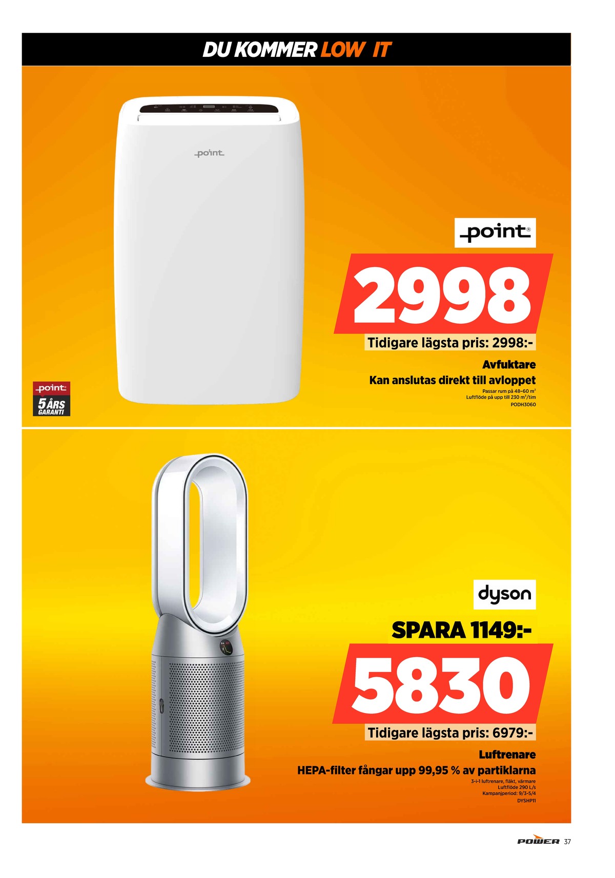 Se Power reklamblad för vecka 10 på Kampanjveckan.se. Se bra erbjudanden på många varor. Läs reklambladet här! Sida 37