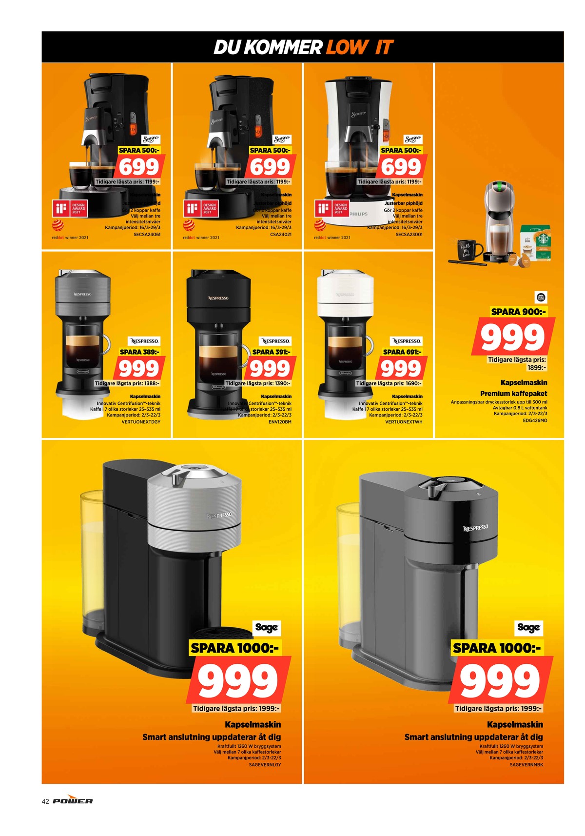 Se Power reklamblad för vecka 10 på Kampanjveckan.se. Se bra erbjudanden på många varor. Läs reklambladet här! Sida 42