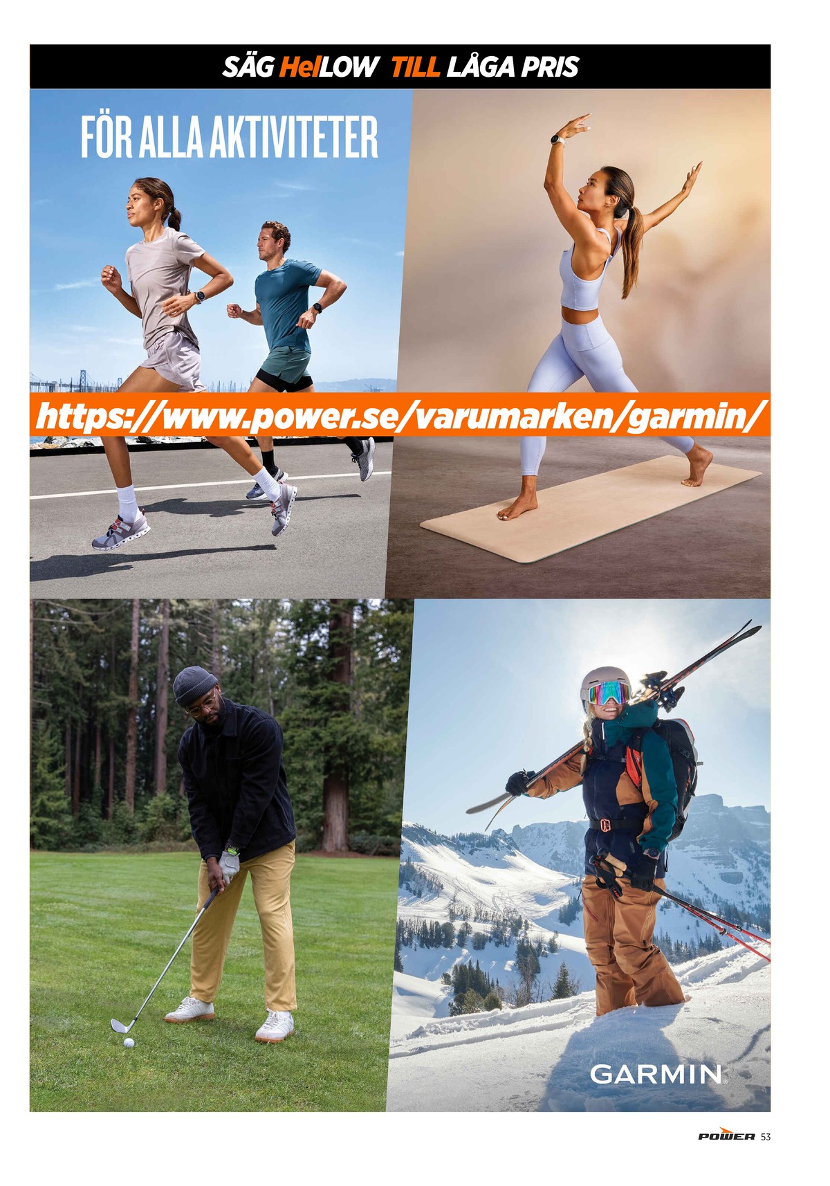 Se Power reklamblad för vecka 10 på Kampanjveckan.se. Se bra erbjudanden på många varor. Läs reklambladet här! Sida 53