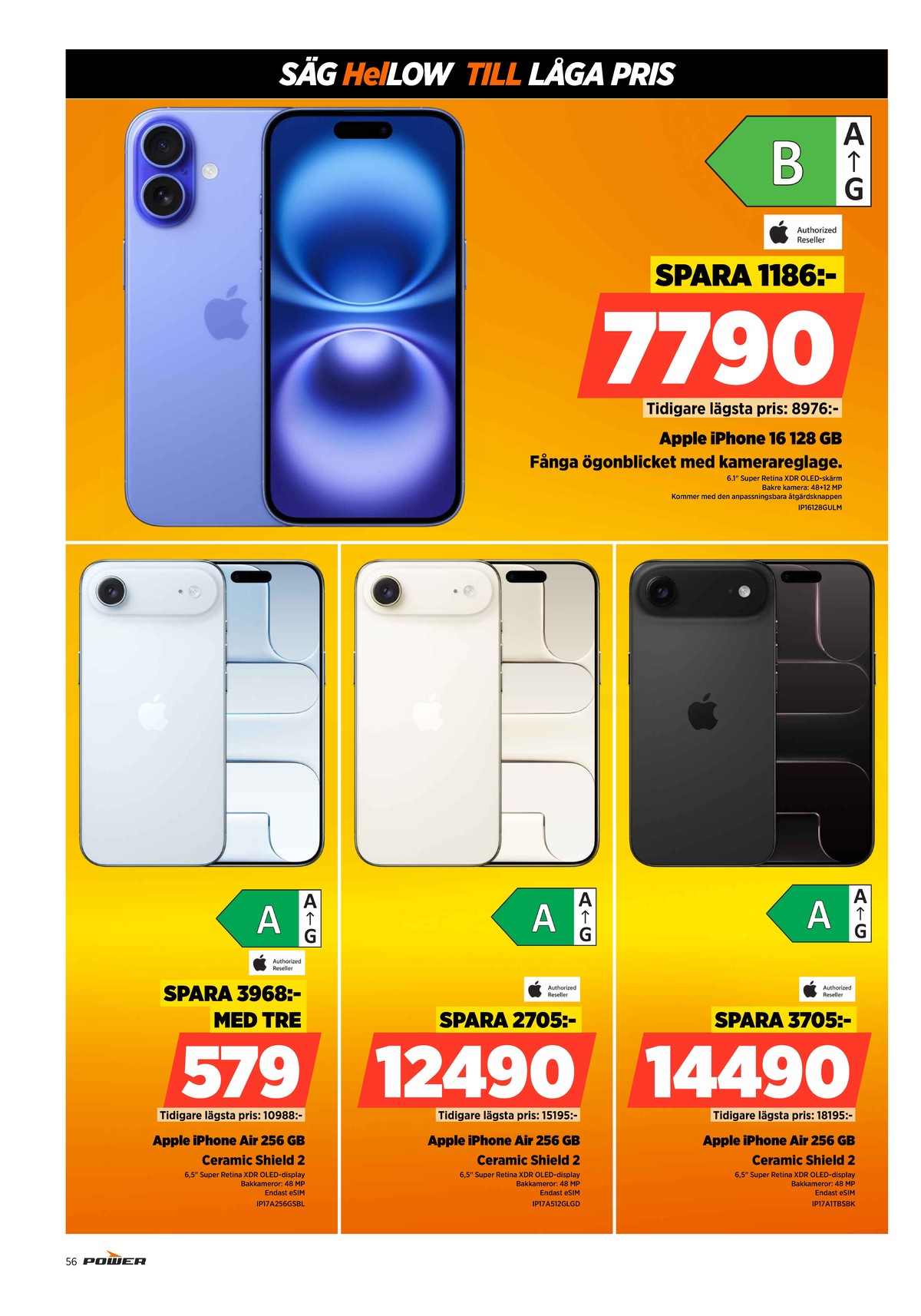 Se Power reklamblad för vecka 10 på Kampanjveckan.se. Se bra erbjudanden på många varor. Läs reklambladet här! Sida 56