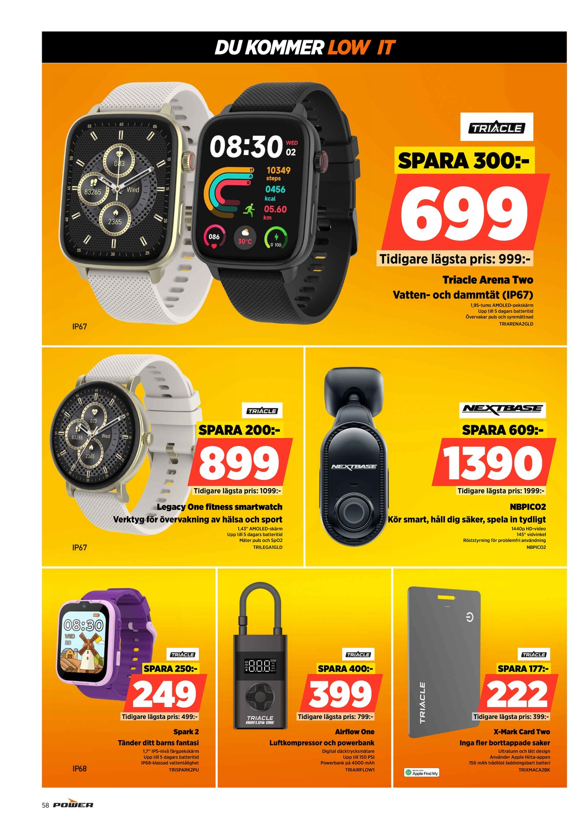 Se Power reklamblad för vecka 10 på Kampanjveckan.se. Se bra erbjudanden på många varor. Läs reklambladet här! Sida 58