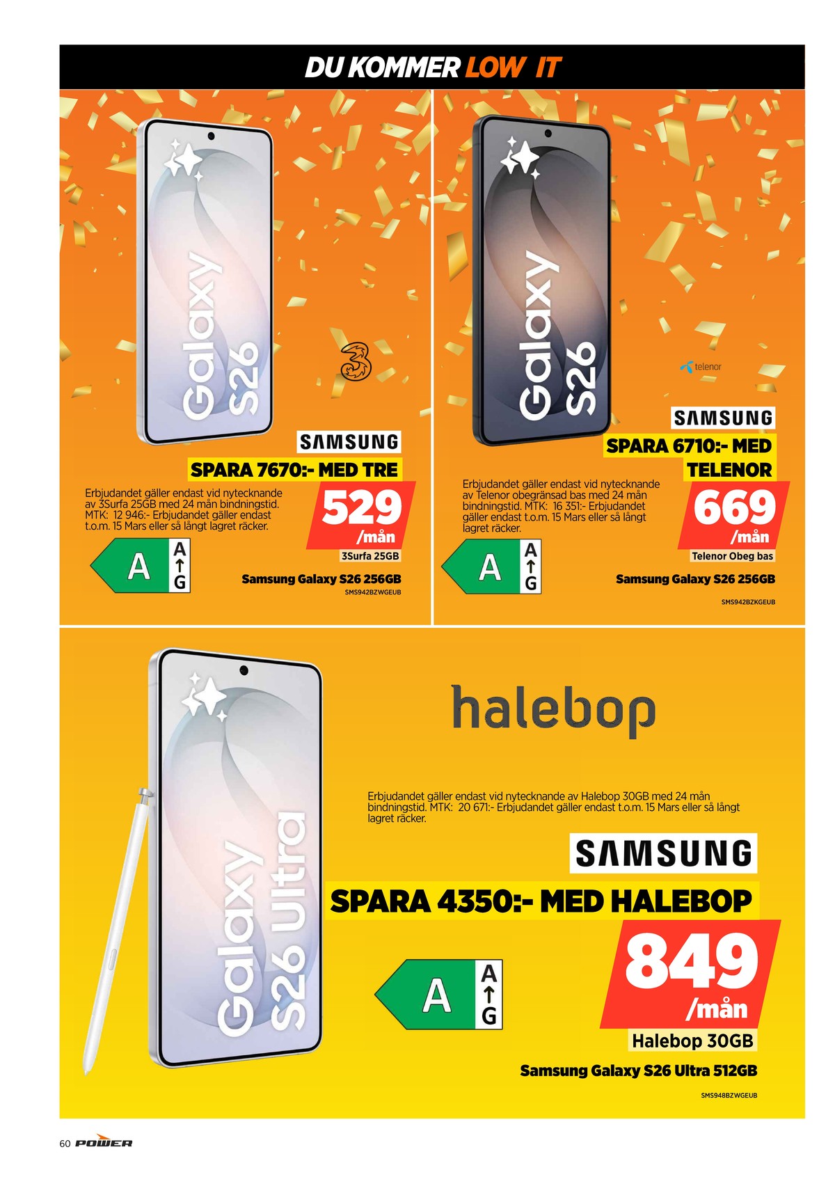 Se Power reklamblad för vecka 10 på Kampanjveckan.se. Se bra erbjudanden på många varor. Läs reklambladet här! Sida 60