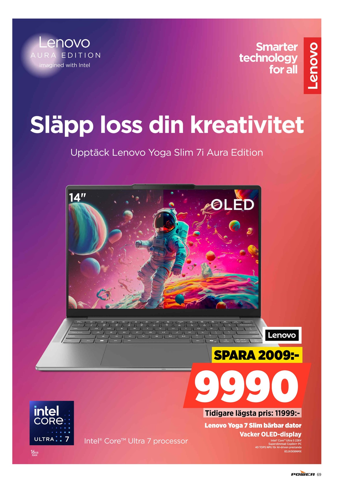 Se Power reklamblad för vecka 10 på Kampanjveckan.se. Se bra erbjudanden på många varor. Läs reklambladet här! Sida 69