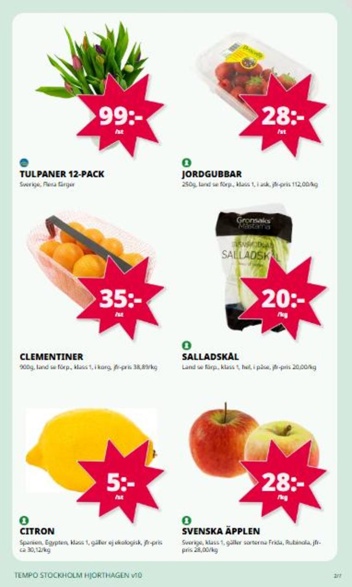 Se Tempo reklamblad för vecka 10 på Kampanjveckan.se. Se bra erbjudanden på många varor. Läs reklambladet här! Sida 2