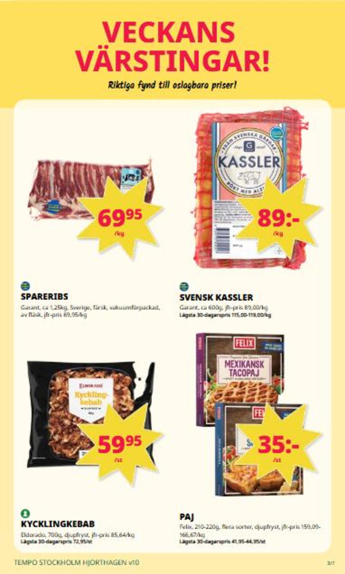 Se Tempo reklamblad för vecka 10 på Kampanjveckan.se. Se bra erbjudanden på många varor. Läs reklambladet här! Sida 3