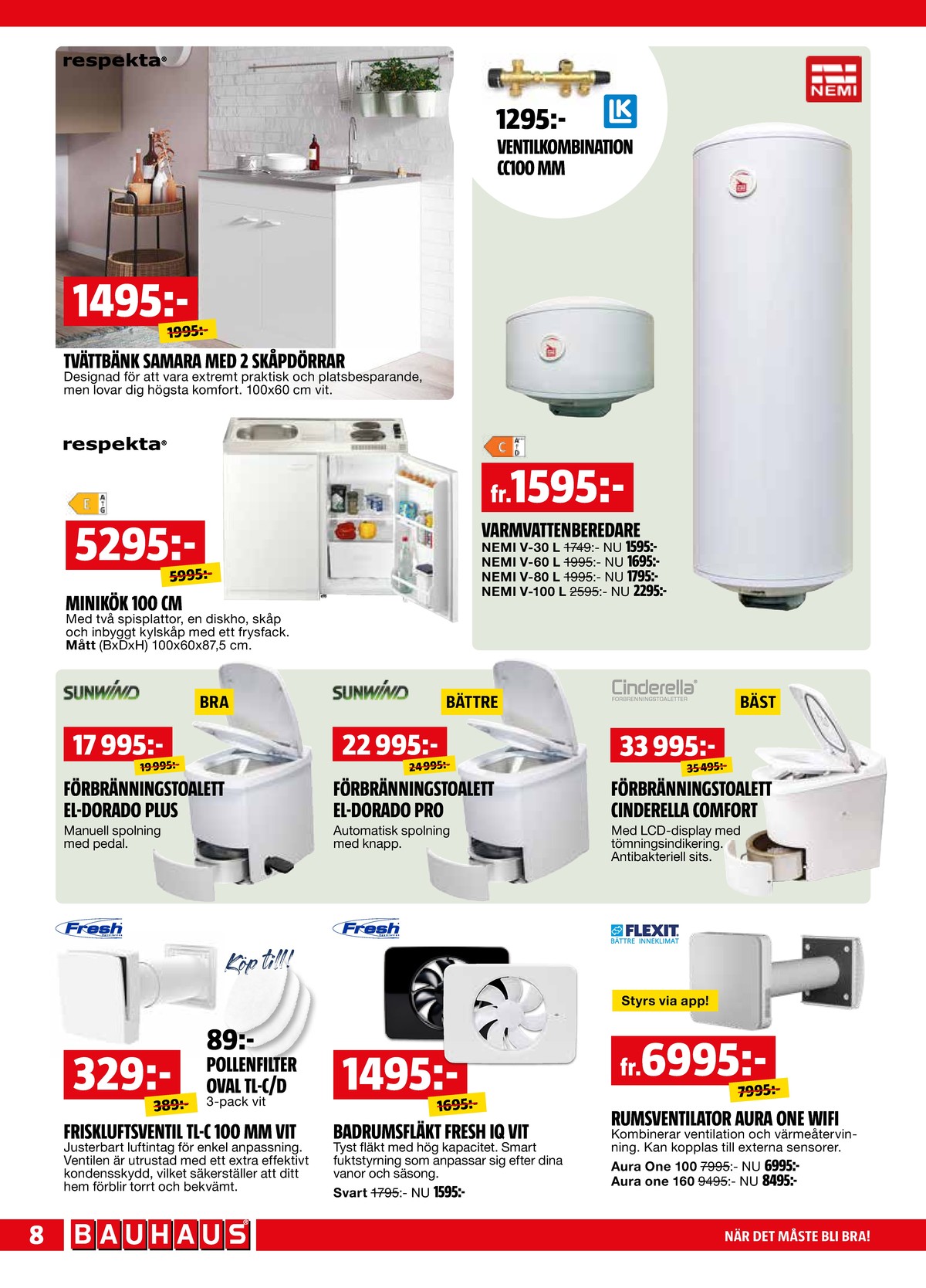 Se Bauhaus reklamblad för vecka 11 på Kampanjveckan.se. Se bra erbjudanden på många varor. Läs reklambladet här! Sida 8