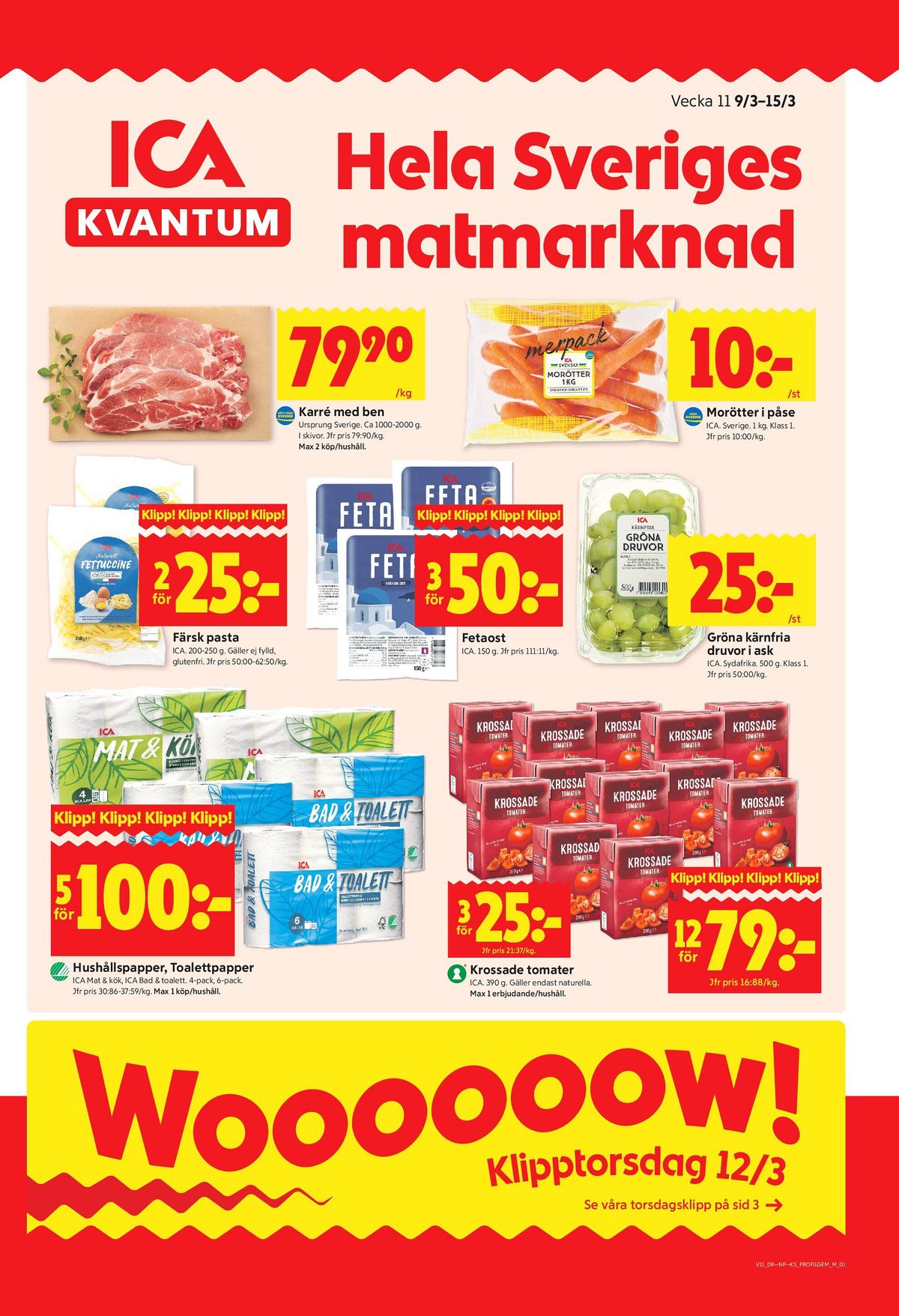Se ICA Kvantum reklamblad för vecka 11 på Kampanjveckan.se. Se bra erbjudanden på många varor, t.ex. karrékotlett okänd eller toalettpapper ica bad&toalett. Läs reklambladet här! Sida 1
