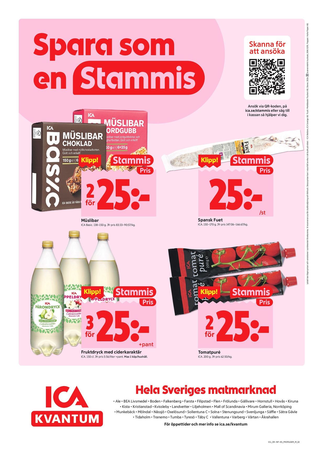 Se ICA Kvantum reklamblad för vecka 11 på Kampanjveckan.se. Se bra erbjudanden på många varor, t.ex. tomatpuré ica eller cider päron ica. Läs reklambladet här! Sida 8
