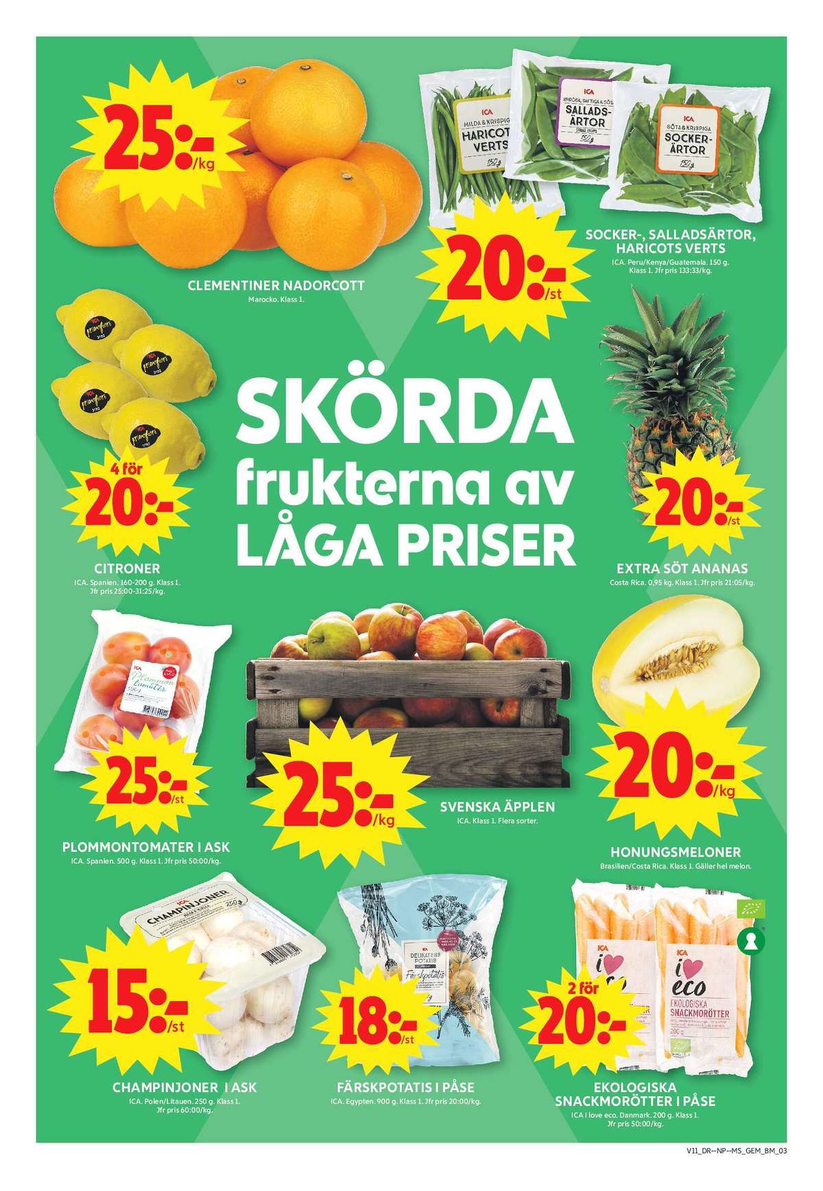 Se ICA Maxi reklamblad för vecka 11 på Kampanjveckan.se. Se bra erbjudanden på många varor, t.ex. kastanjechampinjoner ica eller honungsmelon okänd. Läs reklambladet här! Sida 3
