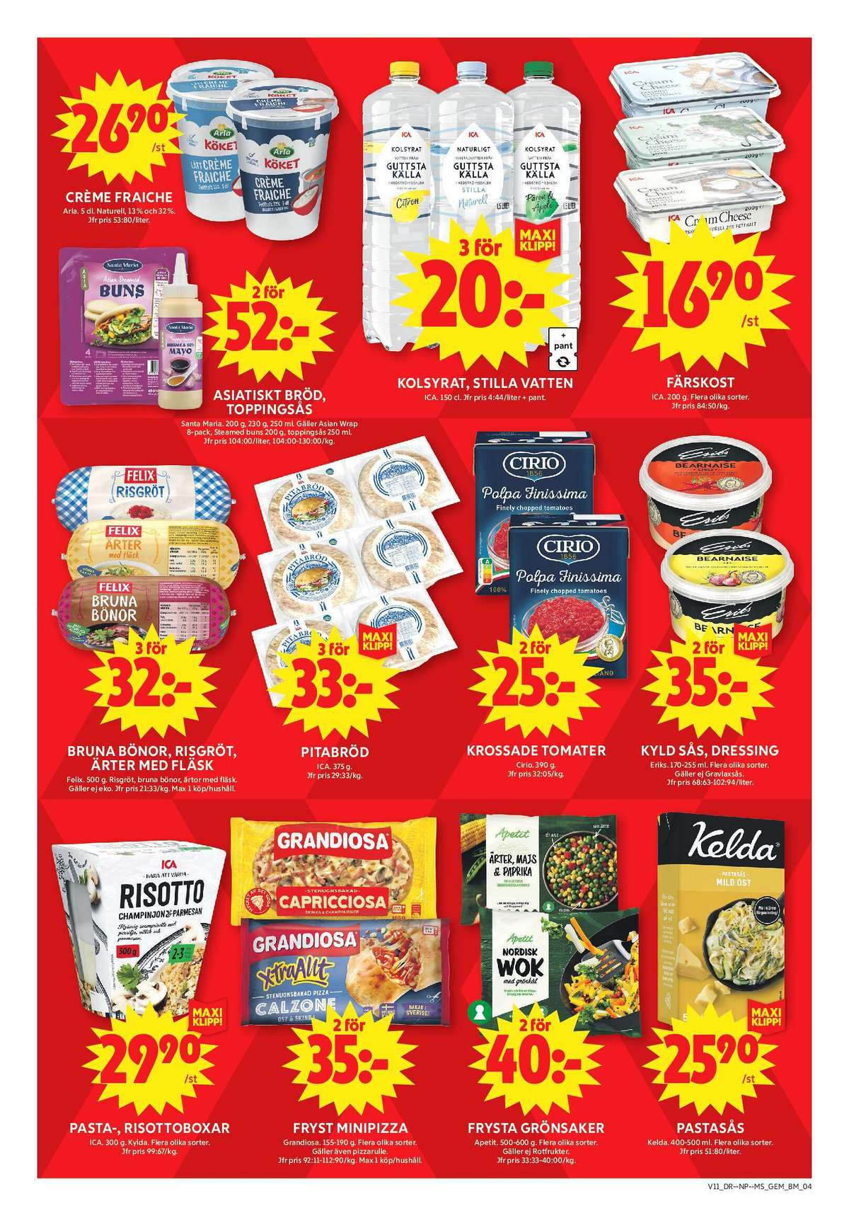Se ICA Maxi reklamblad för vecka 11 på Kampanjveckan.se. Se bra erbjudanden på många varor, t.ex. pitabröd ica eller crème fraiche arla köket. Läs reklambladet här! Sida 4
