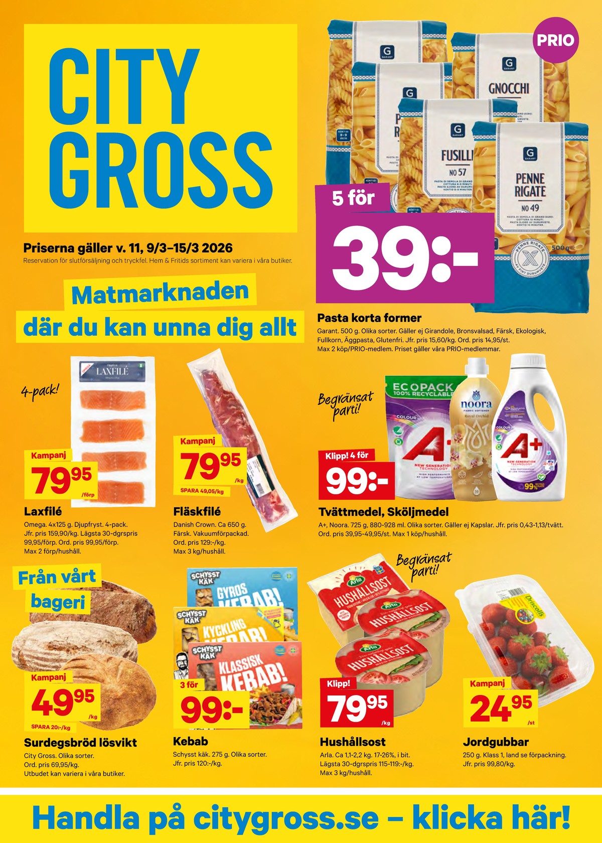 Se City Gross reklamblad för vecka 11 på Kampanjveckan.se. Se bra erbjudanden på många varor, t.ex. butiksbakat matbröd city gross eller fläskfilé danish crown. Läs reklambladet här! Sida 1
