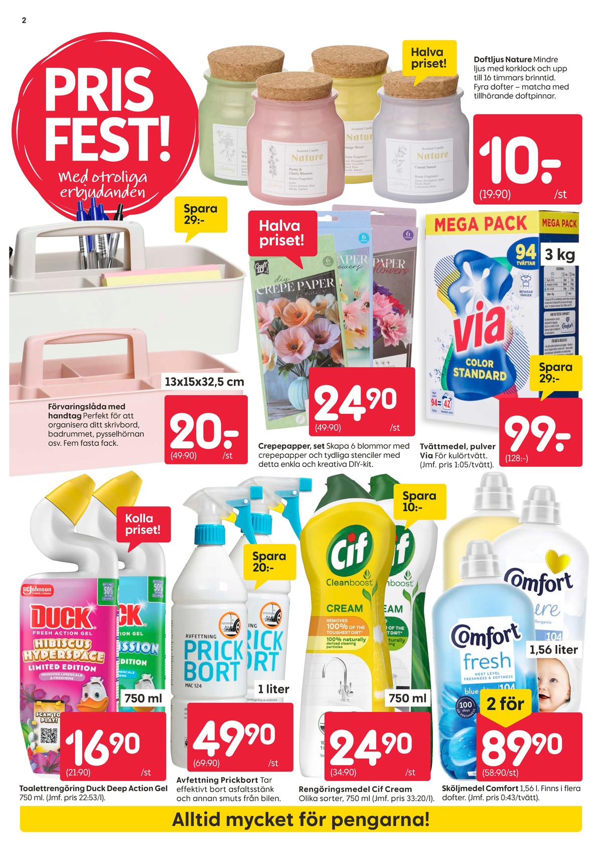 Se Rusta reklamblad för vecka 11 på Kampanjveckan.se. Se bra erbjudanden på många varor, t.ex. rengöringsmedel cif eller tvättmedel pulver via. Läs reklambladet här! Sida 2
