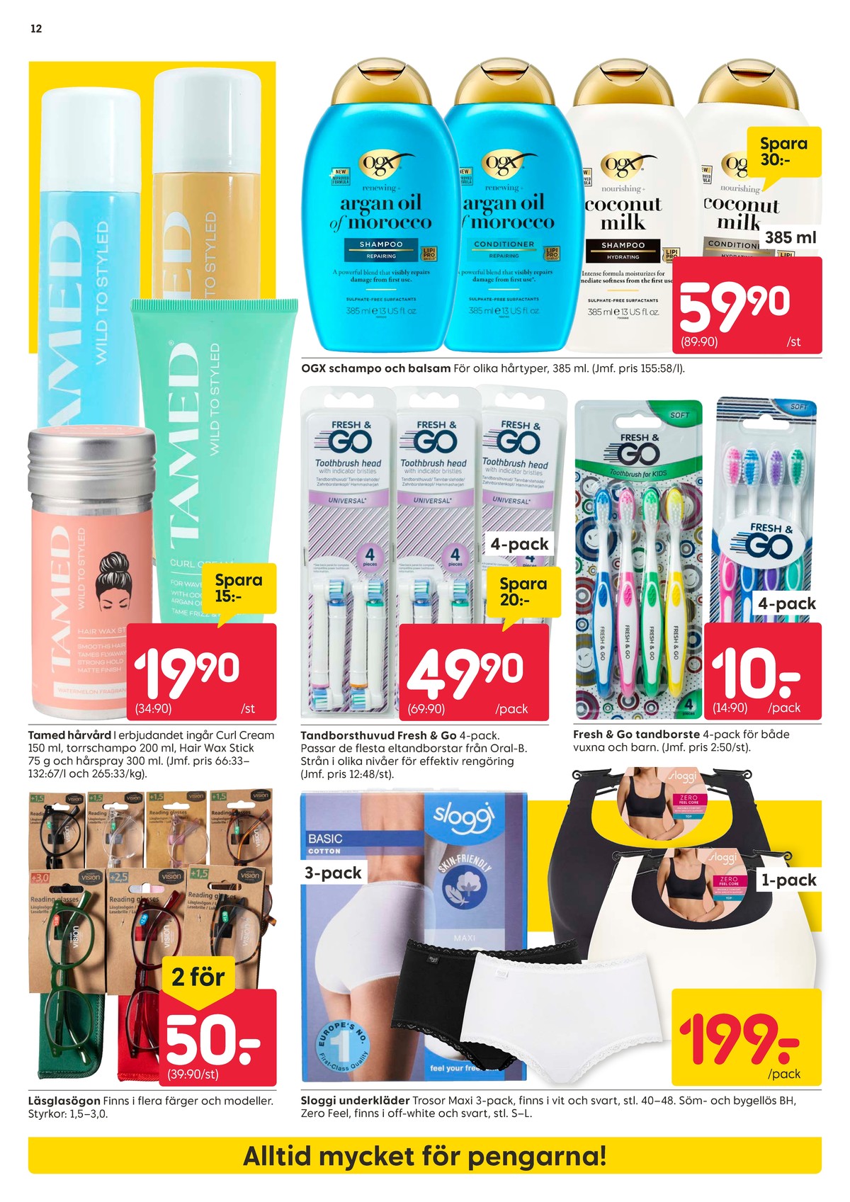 Se Rusta reklamblad för vecka 11 på Kampanjveckan.se. Se bra erbjudanden på många varor, t.ex. glasögon vision eller borstar el-tandborste fresh & go. Läs reklambladet här! Sida 12
