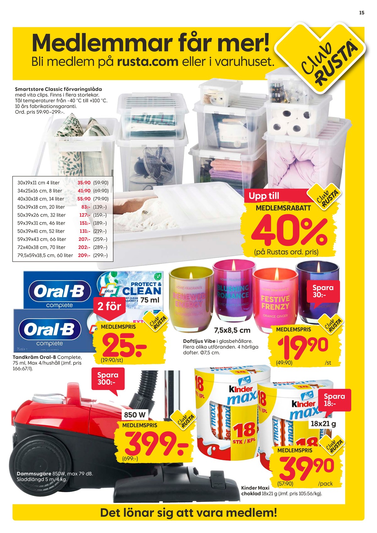 Se Rusta reklamblad för vecka 11 på Kampanjveckan.se. Se bra erbjudanden på många varor, t.ex. doftljus i glas okänd eller choklad maxi. Läs reklambladet här! Sida 15
