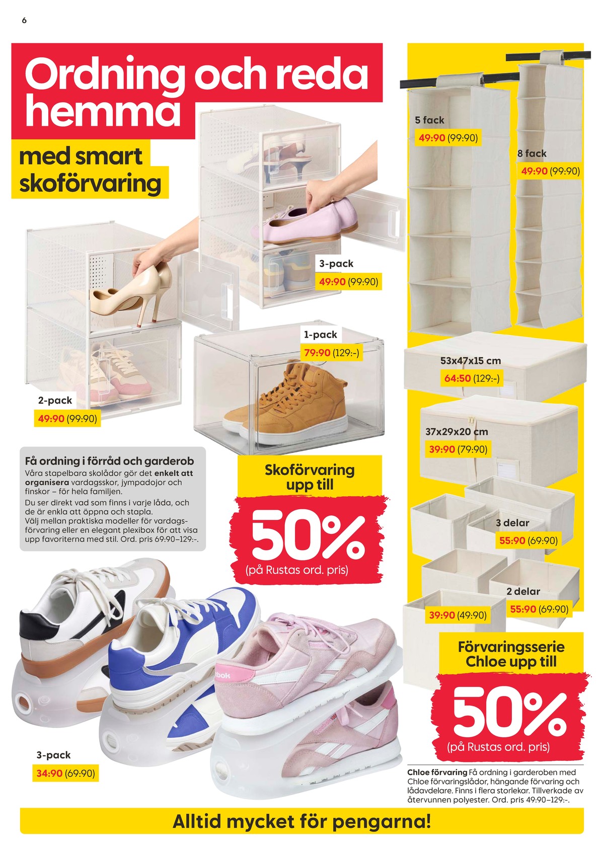 Se Rusta reklamblad för vecka 11 på Kampanjveckan.se. Se bra erbjudanden på många varor, t.ex. förvaringspåsar okänd eller förvaringsboxar okänd. Läs reklambladet här! Sida 6
