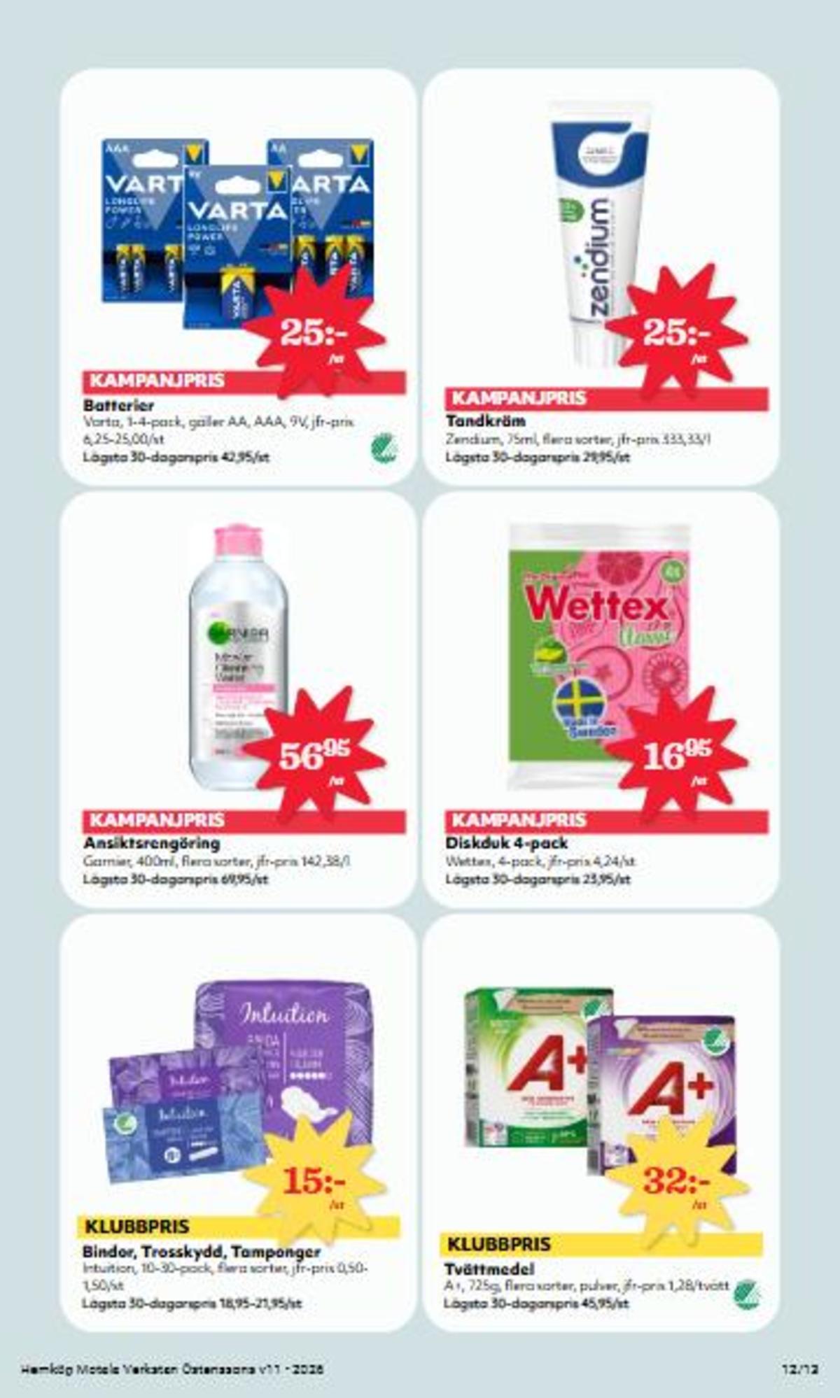 Se Östenssons reklamblad för vecka 11 på Kampanjveckan.se. Se bra erbjudanden på många varor, t.ex. diskdukar wettex eller tvättmedel pulver a+. Läs reklambladet här! Sida 12

