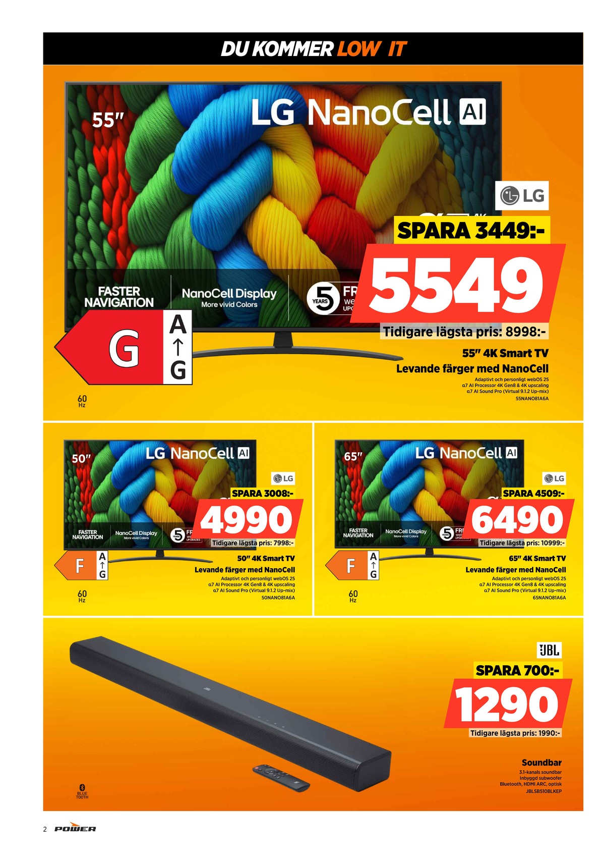 Se Power reklamblad för vecka 11 på Kampanjveckan.se. Se bra erbjudanden på många varor, t.ex. tv lg eller tv lg. Läs reklambladet här! Sida 2
