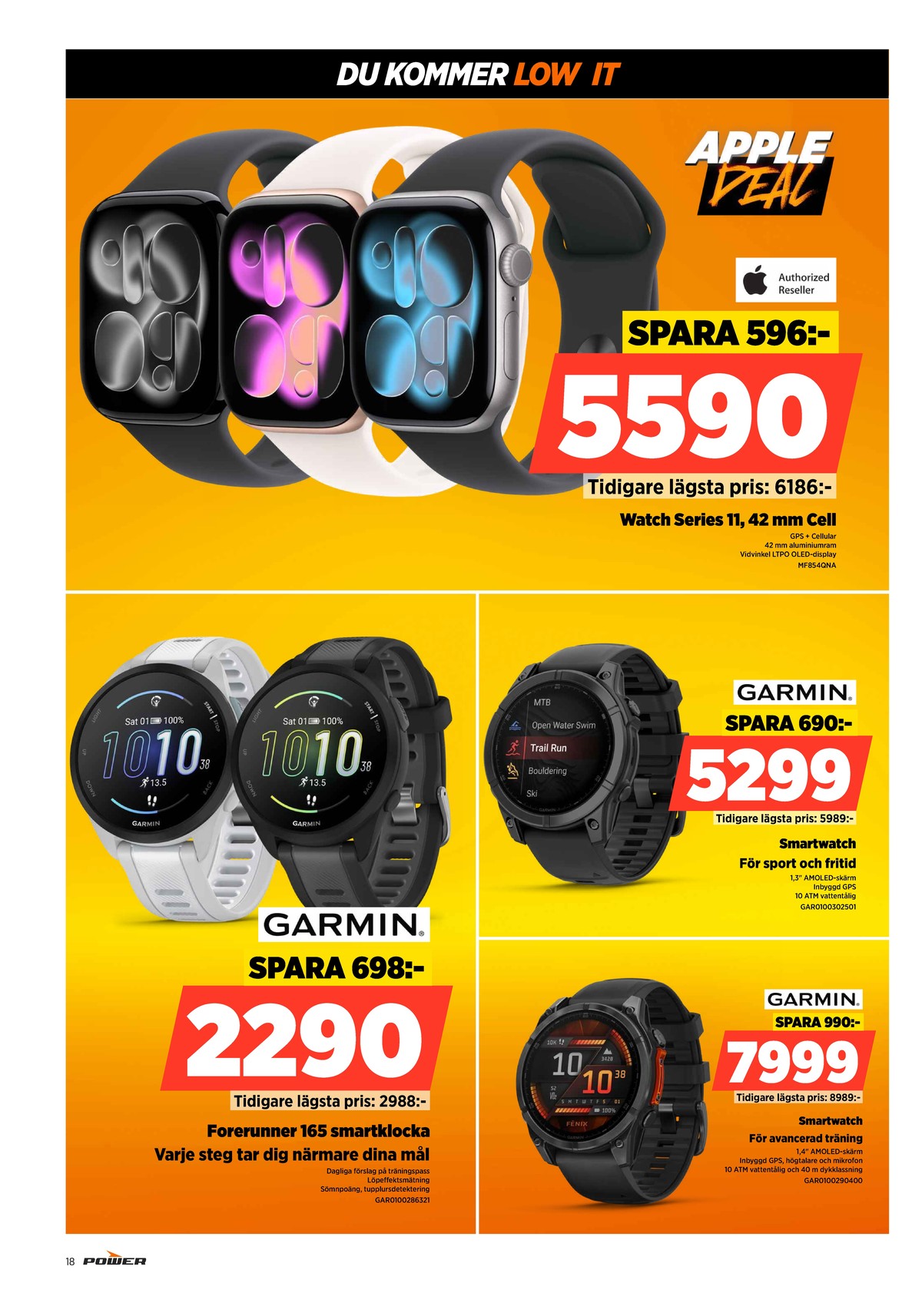 Se Power reklamblad för vecka 11 på Kampanjveckan.se. Se bra erbjudanden på många varor, t.ex. smart watch garmin eller smart watch garmin. Läs reklambladet här! Sida 18
