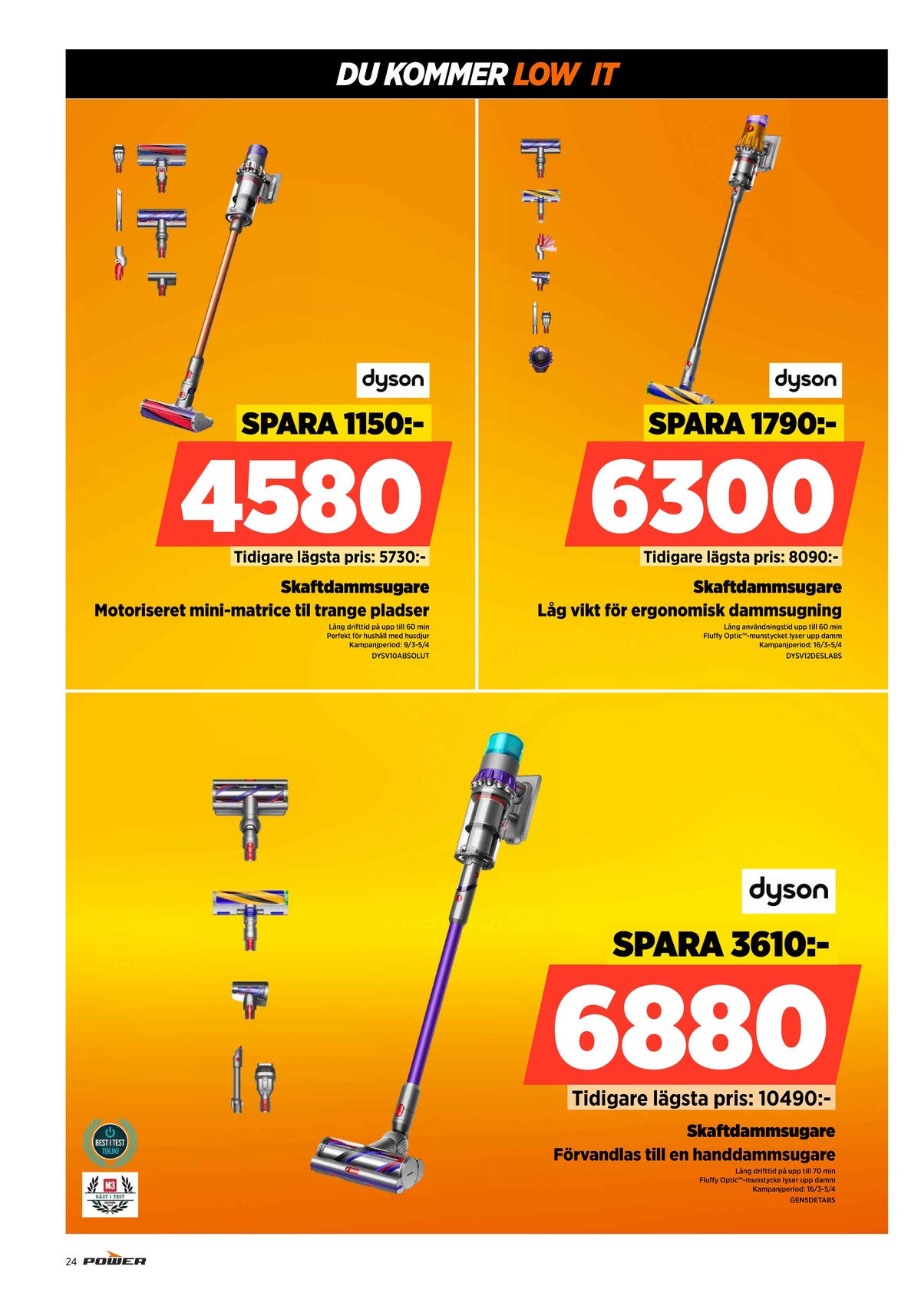 Se Power reklamblad för vecka 11 på Kampanjveckan.se. Se bra erbjudanden på många varor, t.ex. dammsugare dyson eller dammsugare dyson. Läs reklambladet här! Sida 24
