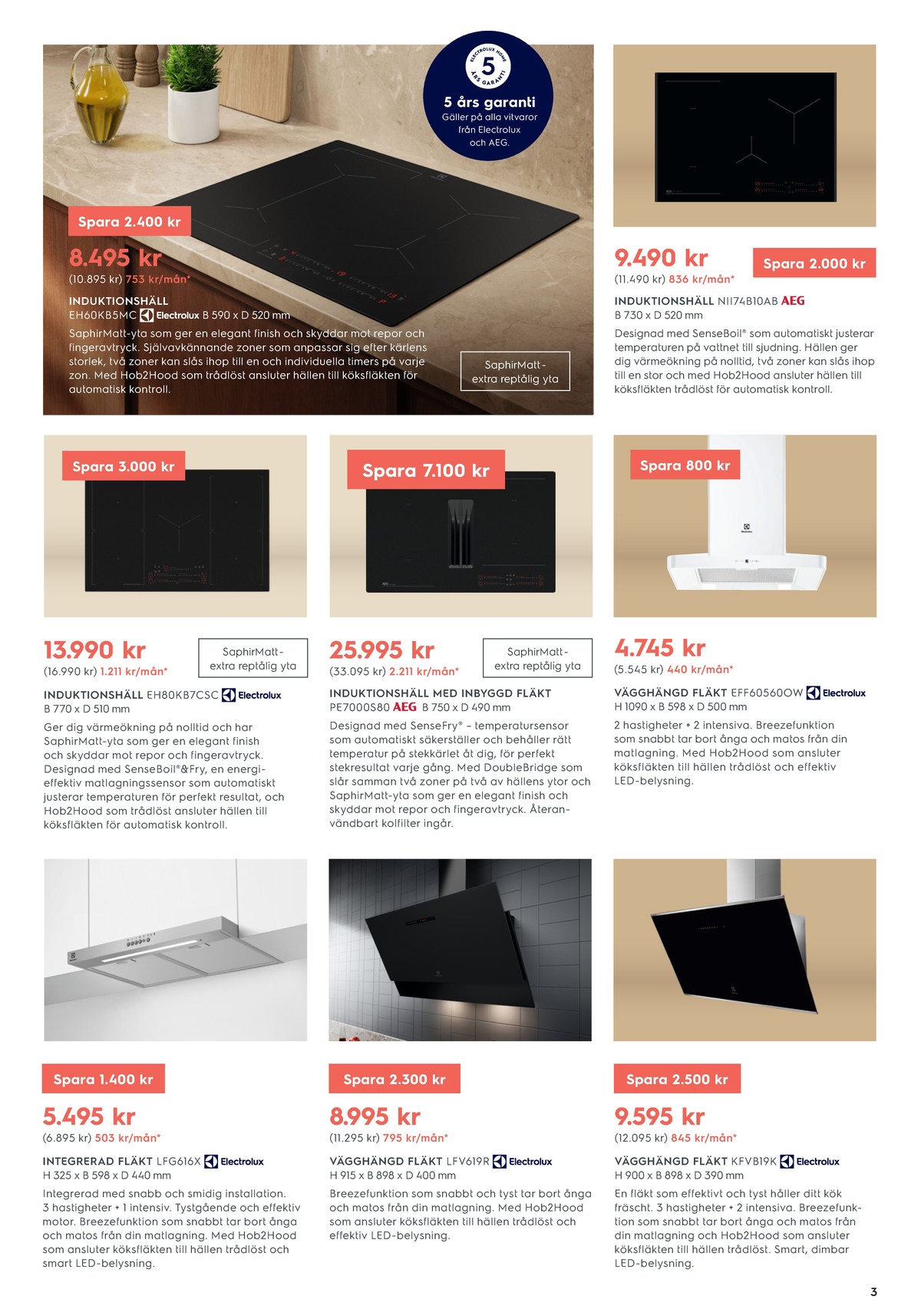 Se Electrolux Home reklamblad för vecka 11 på Kampanjveckan.se. Se bra erbjudanden på många varor. Läs reklambladet här! Sida 3