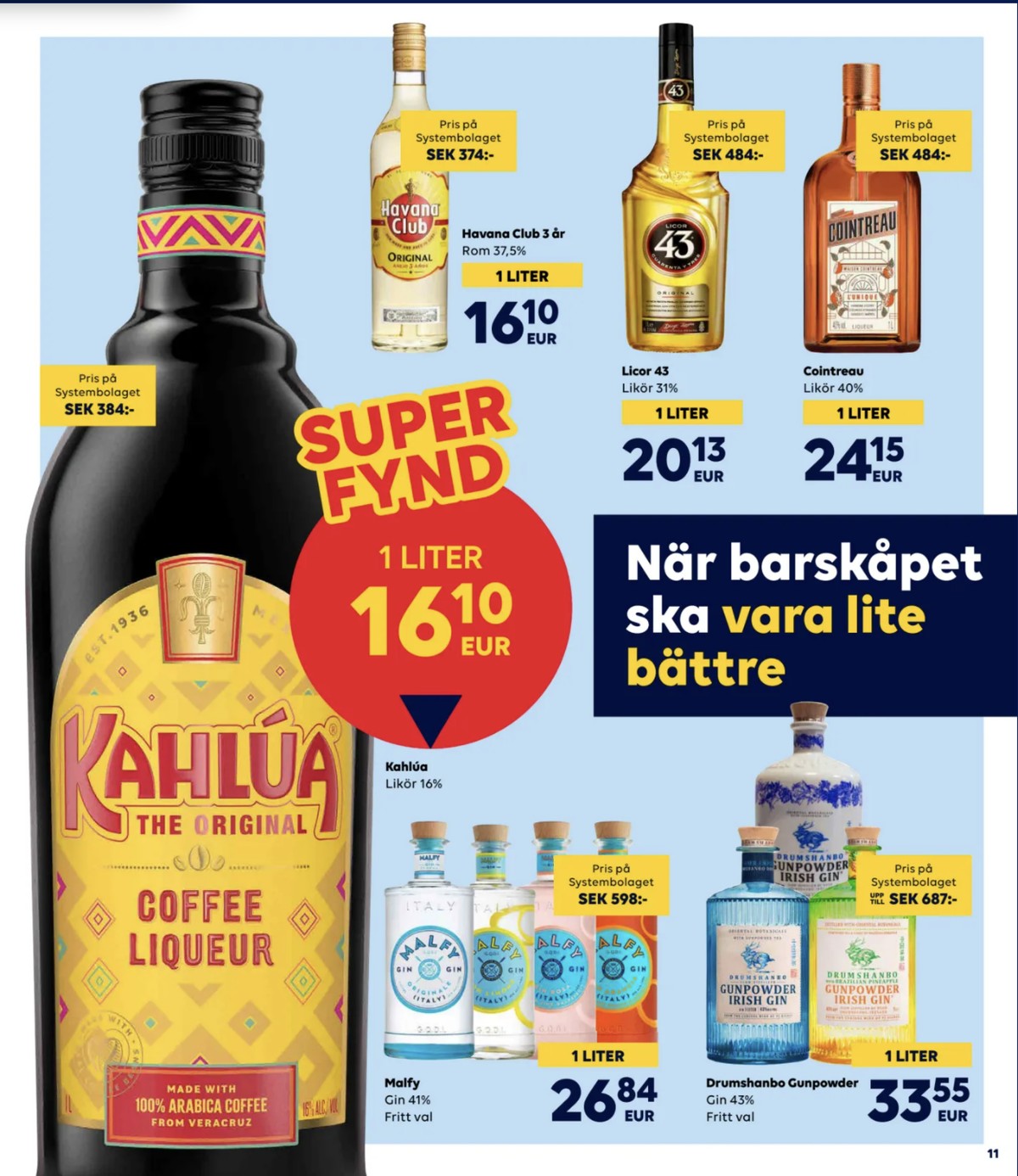 Se Scandlines Border Shop reklamblad för vecka 12 på Kampanjveckan.se. Se bra erbjudanden på många varor. Läs reklambladet här! Sida 11
