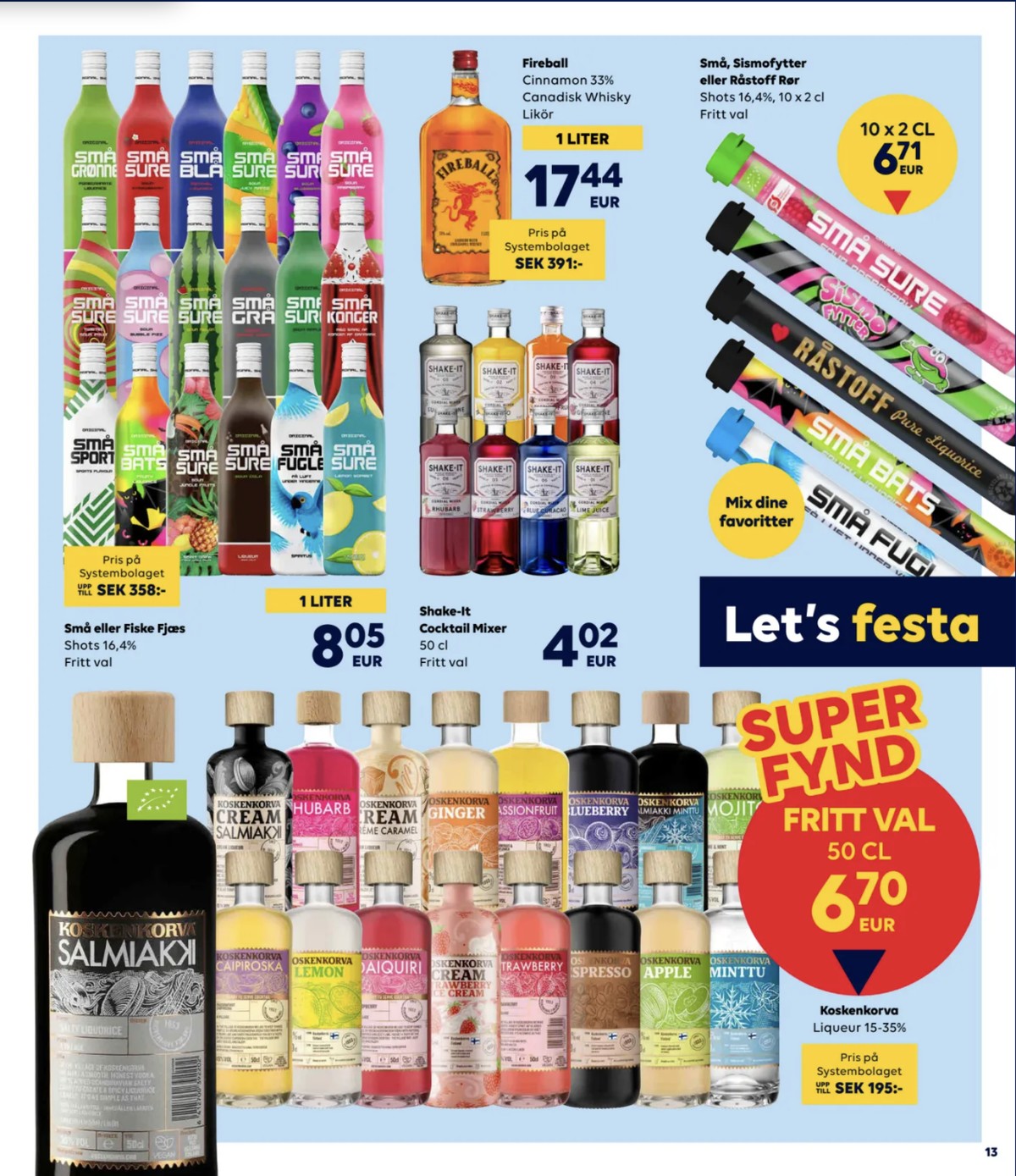 Se Scandlines Border Shop reklamblad för vecka 12 på Kampanjveckan.se. Se bra erbjudanden på många varor. Läs reklambladet här! Sida 13