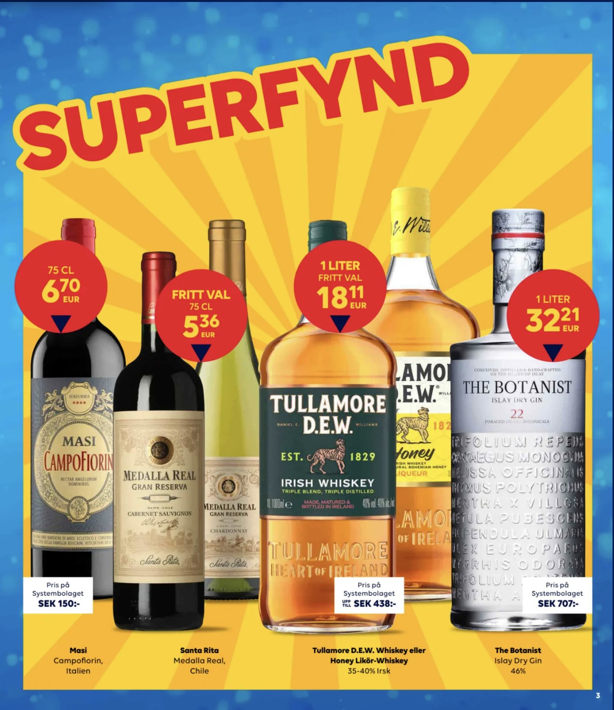 Se Scandlines Border Shop reklamblad för vecka 12 på Kampanjveckan.se. Se bra erbjudanden på många varor. Läs reklambladet här! Sida 3