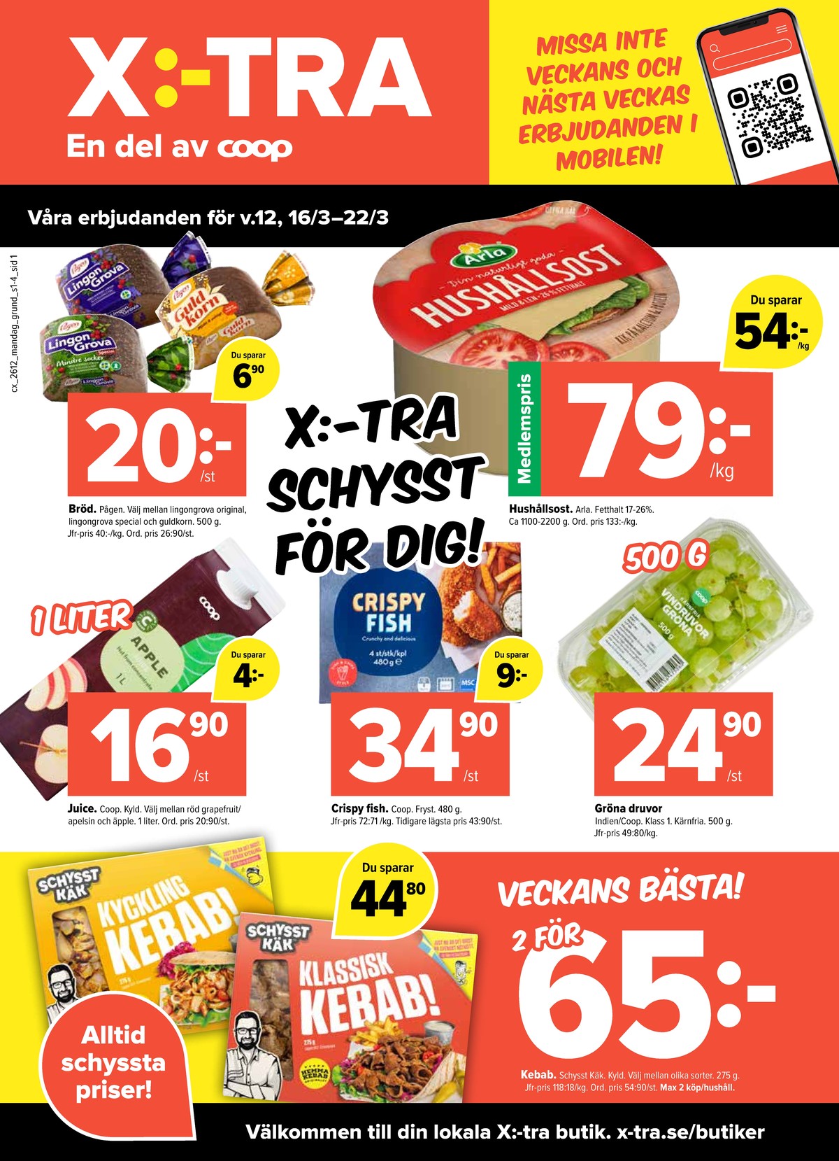 Se X:-tra reklamblad för vecka 12 på Kampanjveckan.se. Se bra erbjudanden på många varor, t.ex. vindruvor coop eller rågbröd lingongrova. Läs reklambladet här! Sida 1
