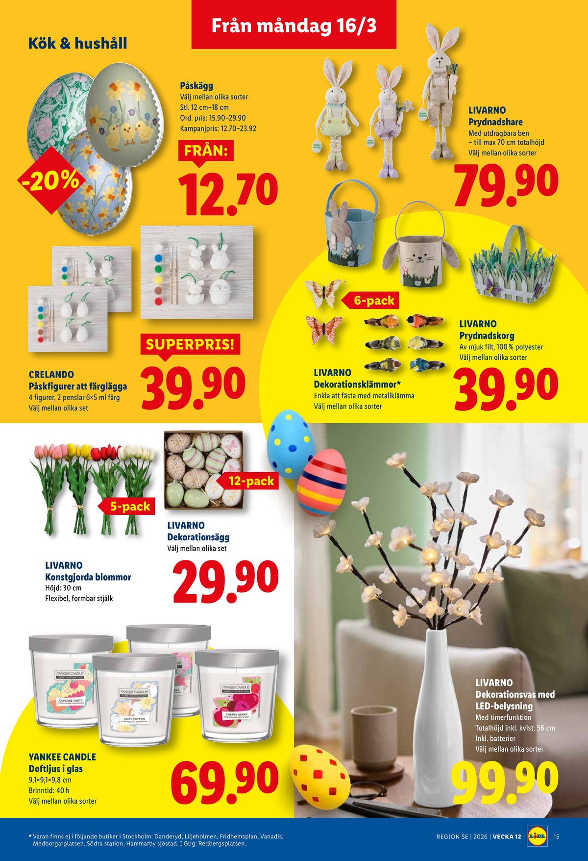 Se Lidl reklamblad för vecka 12 på Kampanjveckan.se. Se bra erbjudanden på många varor, t.ex. vaser livarno eller påskpynt livarno. Läs reklambladet här! Sida 17
