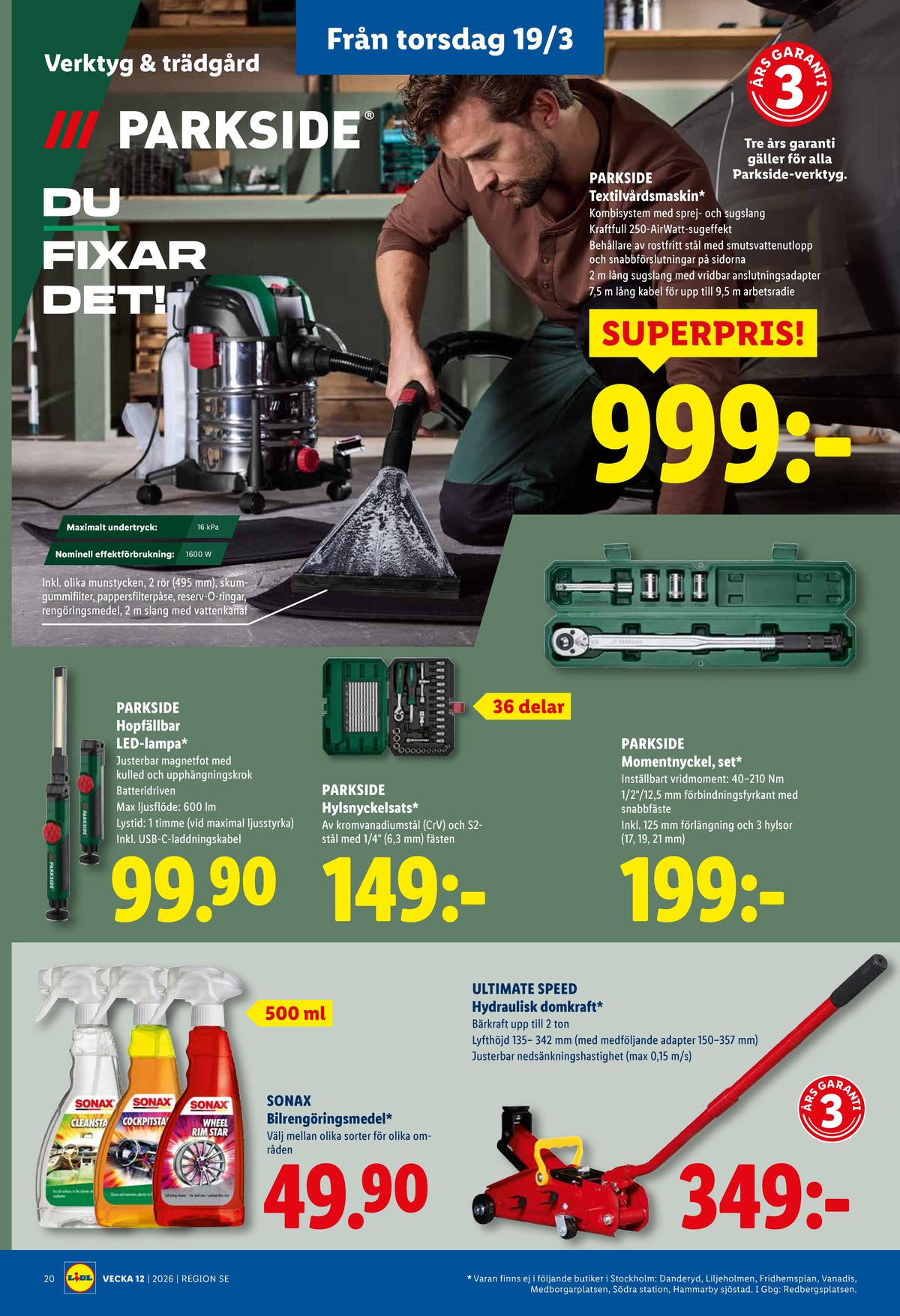 Se Lidl reklamblad för vecka 12 på Kampanjveckan.se. Se bra erbjudanden på många varor, t.ex. momentnyckel parkside eller domkraft ultimate speed. Läs reklambladet här! Sida 23
