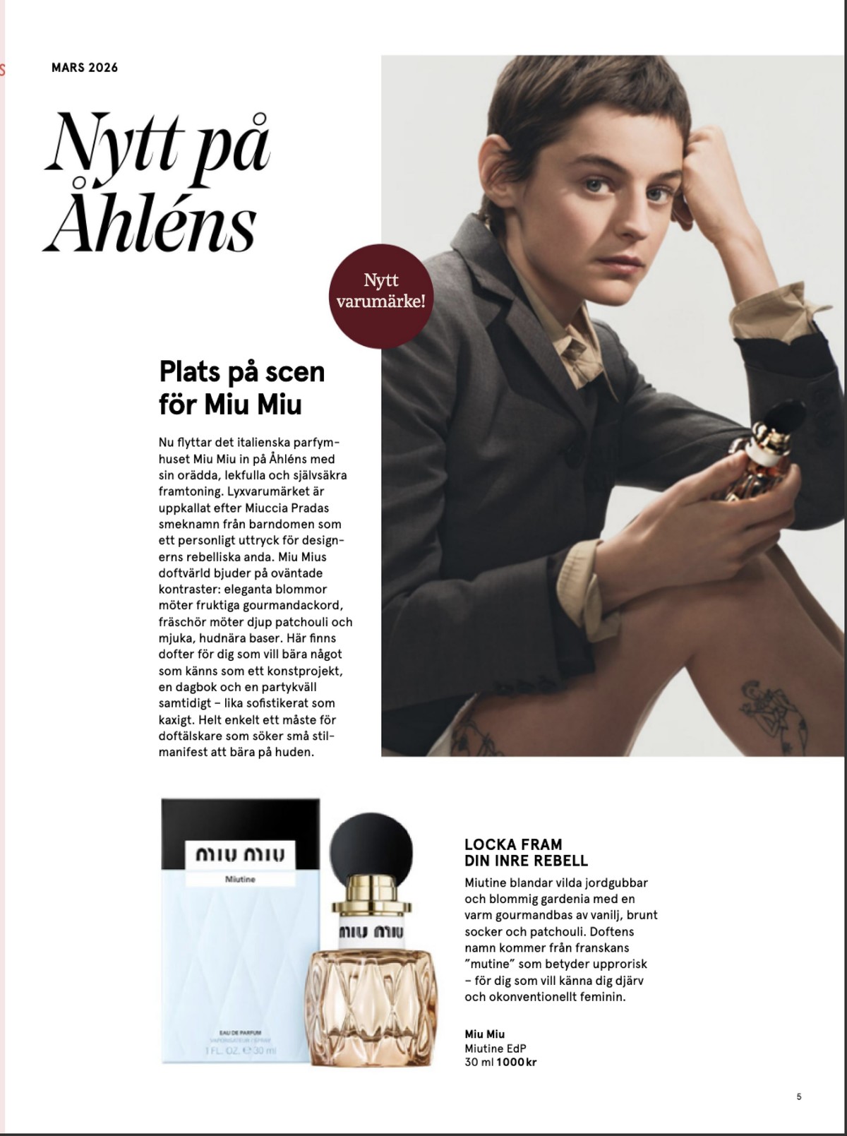 Se Åhlens reklamblad för vecka 12 på Kampanjveckan.se. Se bra erbjudanden på många varor, t.ex. eau de parfum miu miu eller andra varor. Läs reklambladet här! Sida 5