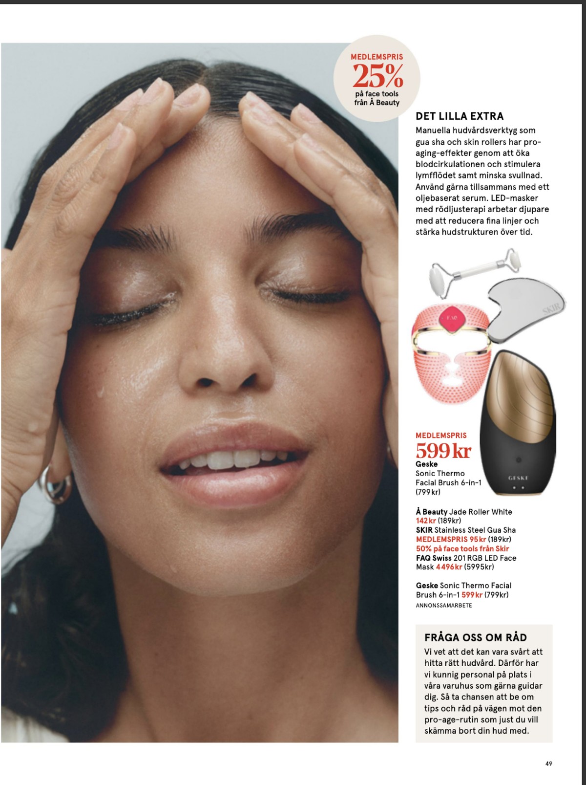 Se Åhlens reklamblad för vecka 12 på Kampanjveckan.se. Se bra erbjudanden på många varor, t.ex. ansiktsroller Åhléns eller ansiktsroller skir. Läs reklambladet här! Sida 49
