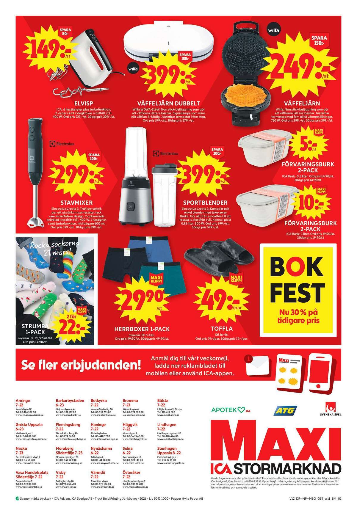 Se ICA Maxi reklamblad för vecka 12 på Kampanjveckan.se. Se bra erbjudanden på många varor, t.ex. elvisp ica eller våffeljärn wilfa. Läs reklambladet här! Sida 13
