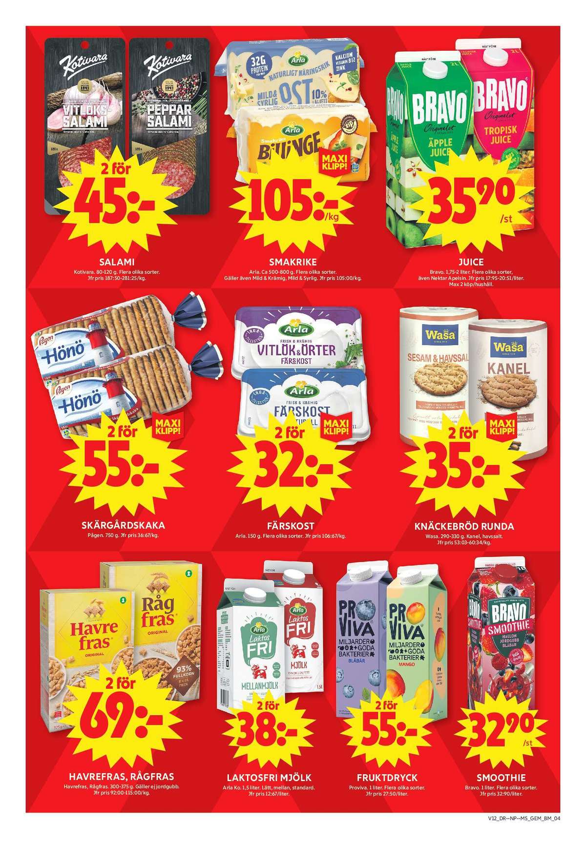 Se ICA Maxi reklamblad för vecka 12 på Kampanjveckan.se. Se bra erbjudanden på många varor, t.ex. vitlökssalami kotivara oy eller billinge smakrike. Läs reklambladet här! Sida 5
