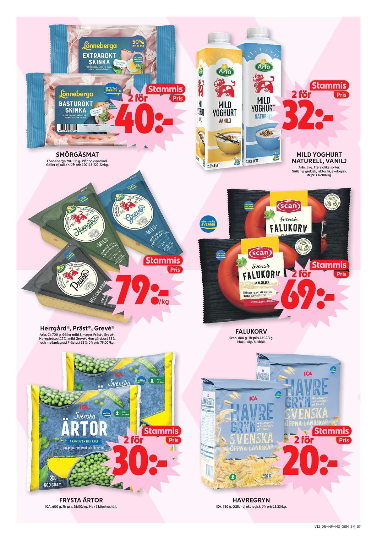 Se ICA Maxi reklamblad för vecka 12 på Kampanjveckan.se. Se bra erbjudanden på många varor, t.ex. skinka basturökt lönneberga eller grevé arla. Läs reklambladet här! Sida 8
