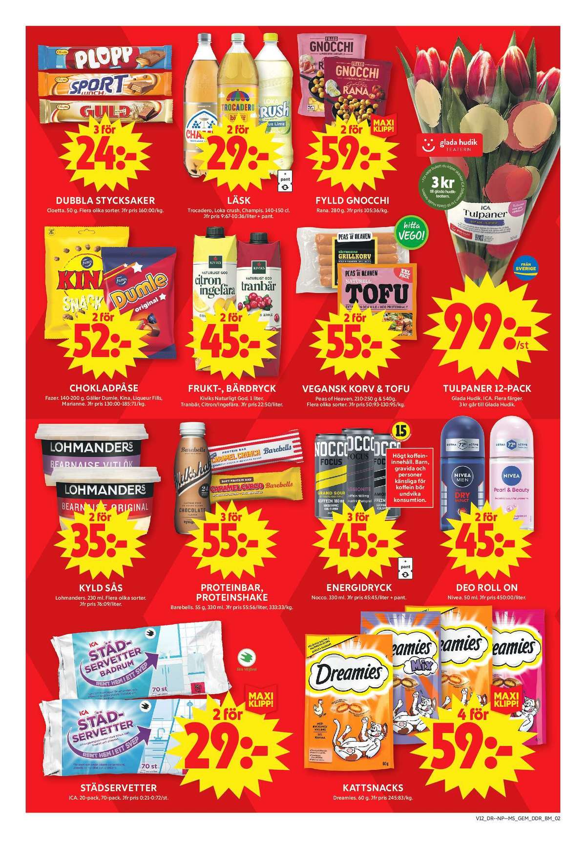 Se ICA Maxi reklamblad för vecka 12 på Kampanjveckan.se. Se bra erbjudanden på många varor, t.ex. chokladbar plopp eller chokladbar sport lunch. Läs reklambladet här! Sida 10
