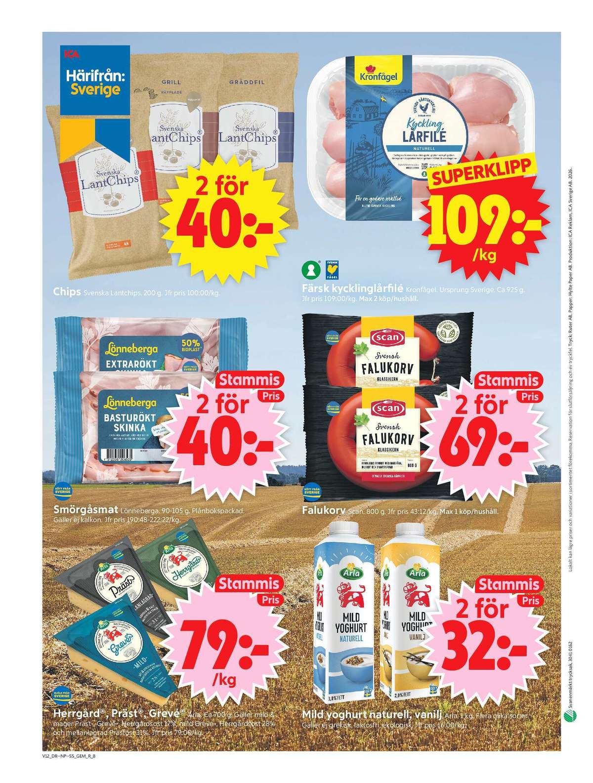 Se ICA Supermarket reklamblad för vecka 12 på Kampanjveckan.se. Se bra erbjudanden på många varor, t.ex. chips grill svenska lantchips eller chips lättsaltade svenska lantchips. Läs reklambladet här! Sida 8

