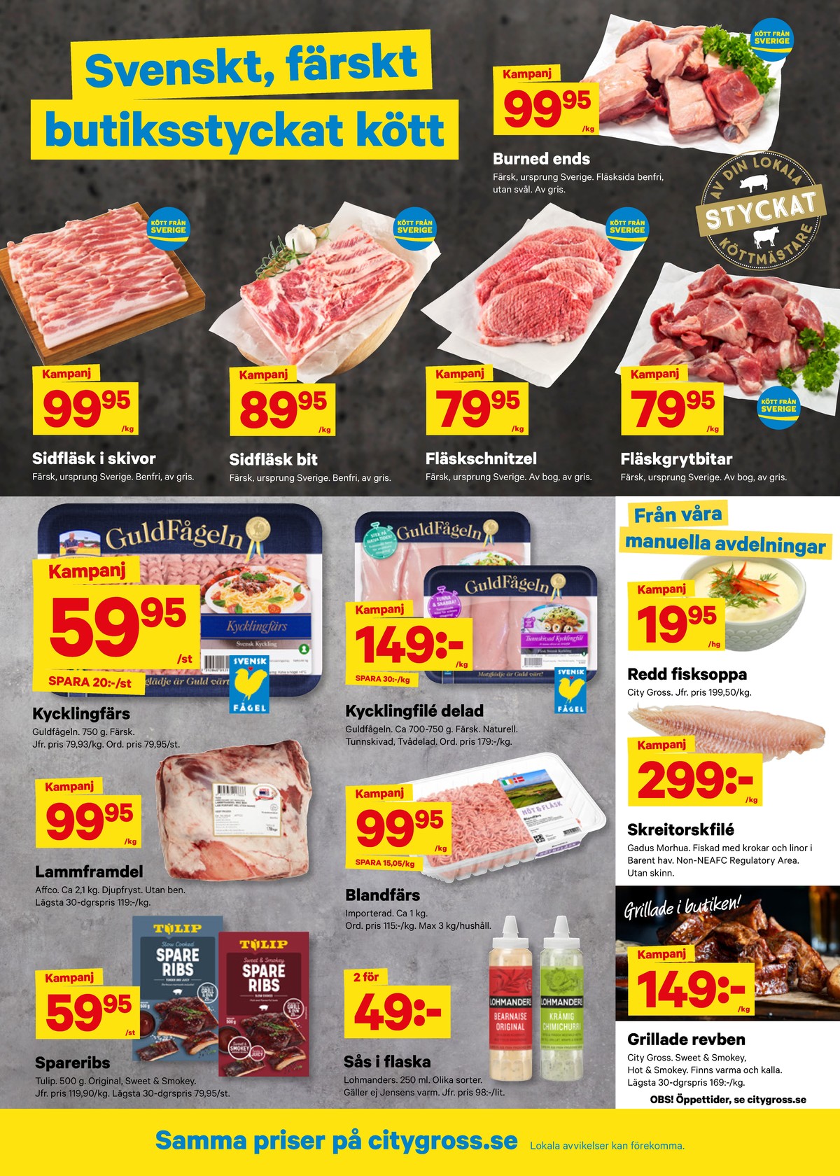 Se City Gross reklamblad för vecka 12 på Kampanjveckan.se. Se bra erbjudanden på många varor, t.ex. spareribs tulip eller andra varor. Läs reklambladet här! Sida 2