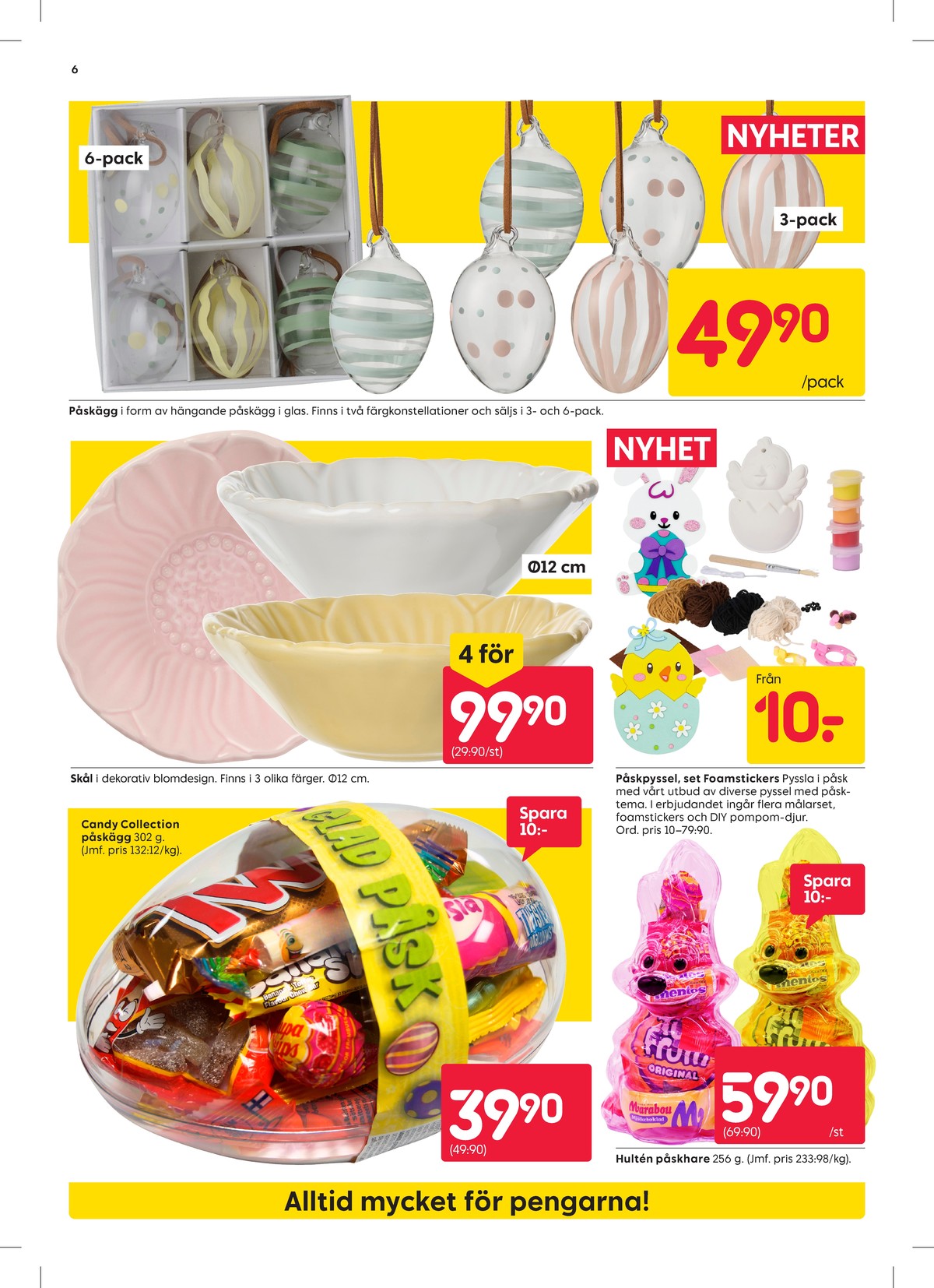 Se Rusta reklamblad för vecka 12 på Kampanjveckan.se. Se bra erbjudanden på många varor. Läs reklambladet här! Sida 6