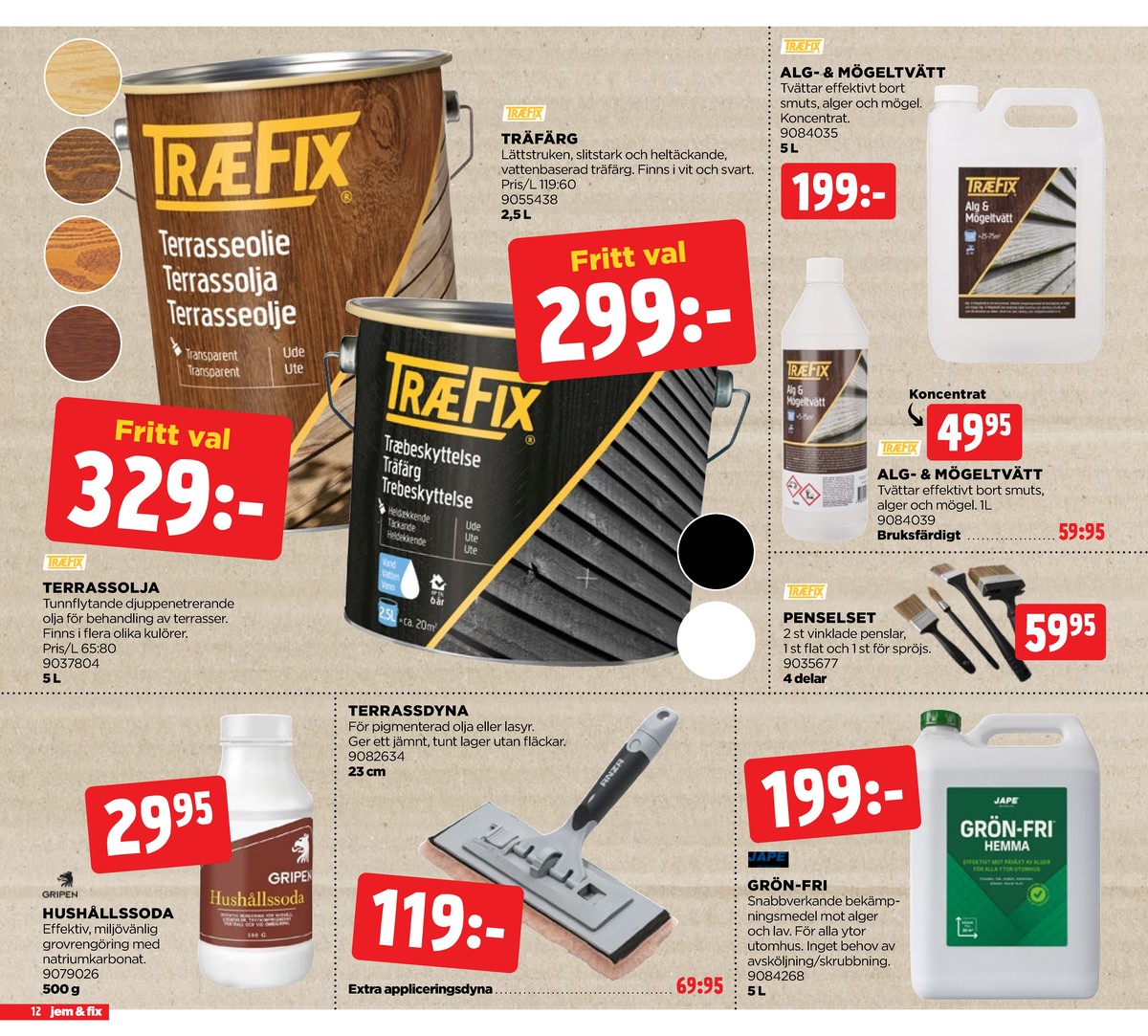 Se Jem & Fix reklamblad för vecka 12 på Kampanjveckan.se. Se bra erbjudanden på många varor. Läs reklambladet här! Sida 12