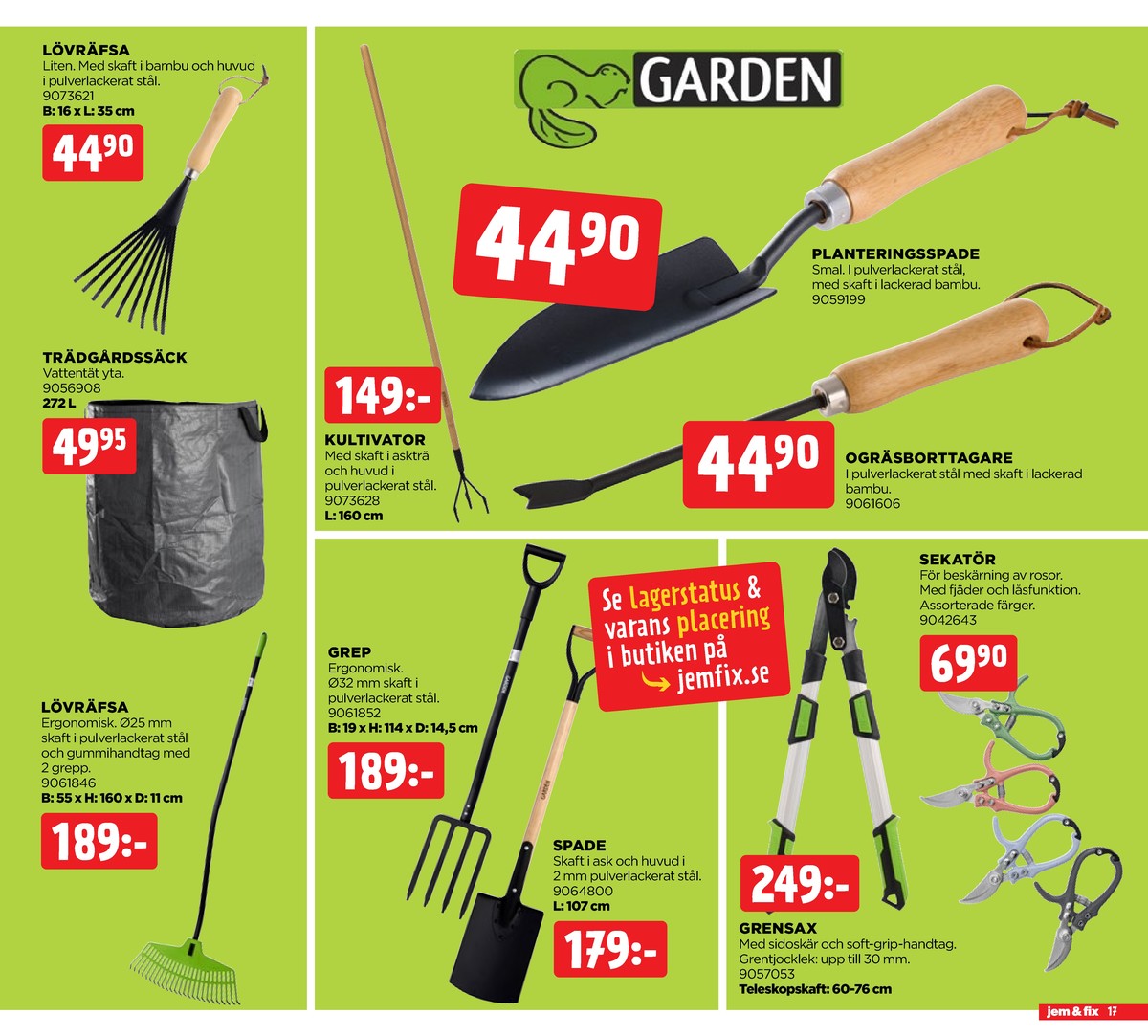 Se Jem & Fix reklamblad för vecka 12 på Kampanjveckan.se. Se bra erbjudanden på många varor. Läs reklambladet här! Sida 17