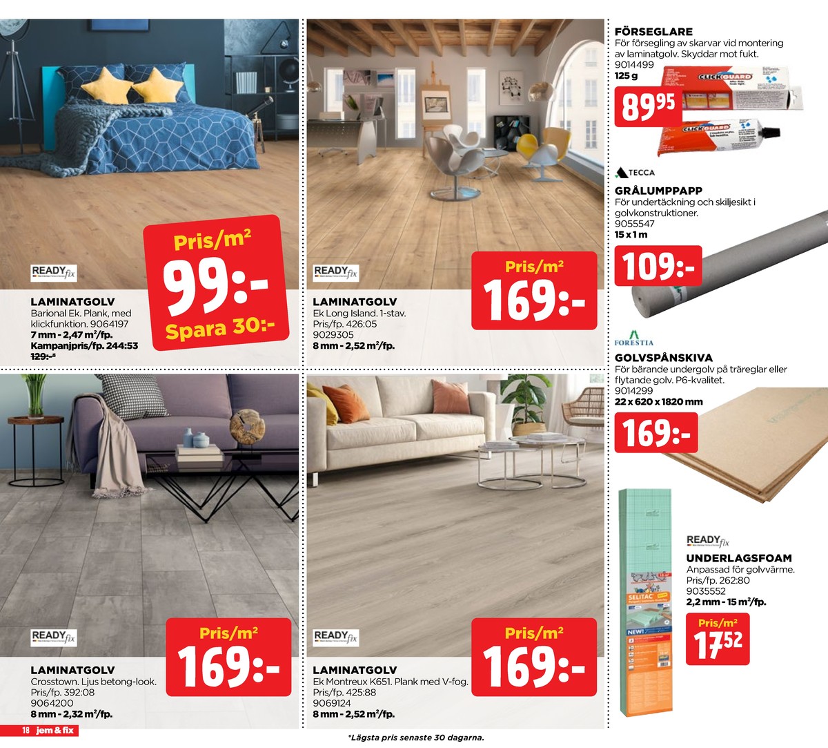 Se Jem & Fix reklamblad för vecka 12 på Kampanjveckan.se. Se bra erbjudanden på många varor. Läs reklambladet här! Sida 18