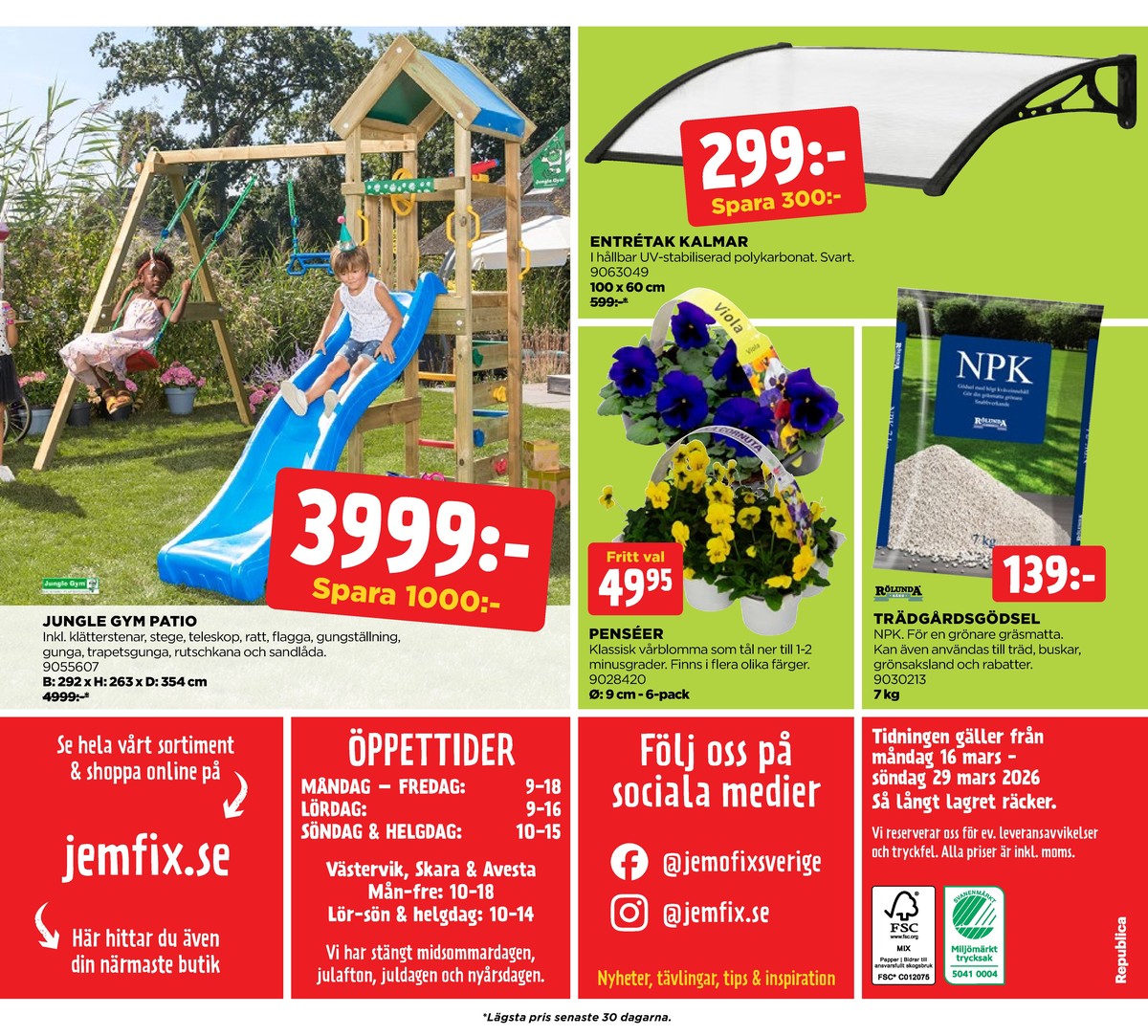 Se Jem & Fix reklamblad för vecka 12 på Kampanjveckan.se. Se bra erbjudanden på många varor. Läs reklambladet här! Sida 20