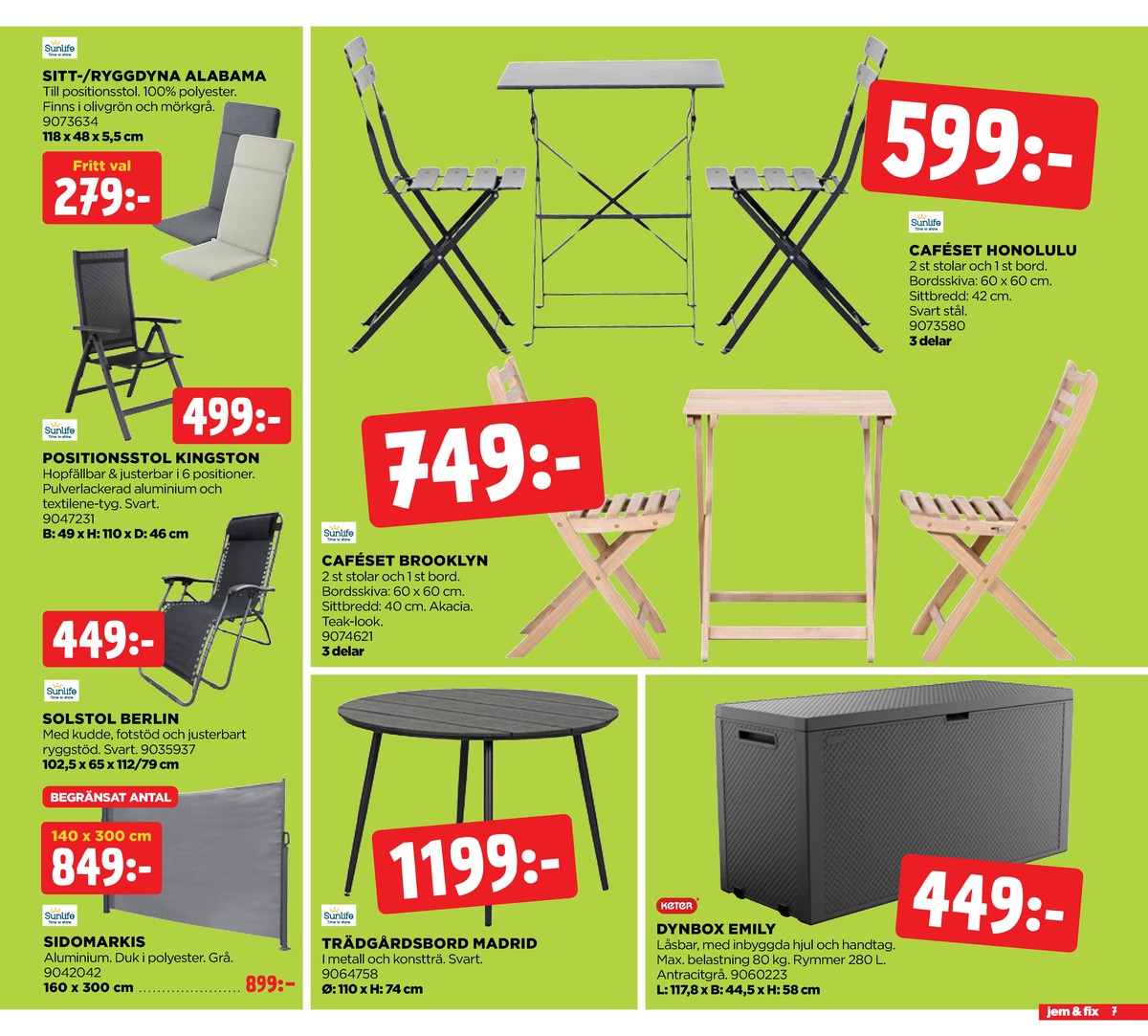 Se Jem & Fix reklamblad för vecka 12 på Kampanjveckan.se. Se bra erbjudanden på många varor. Läs reklambladet här! Sida 7