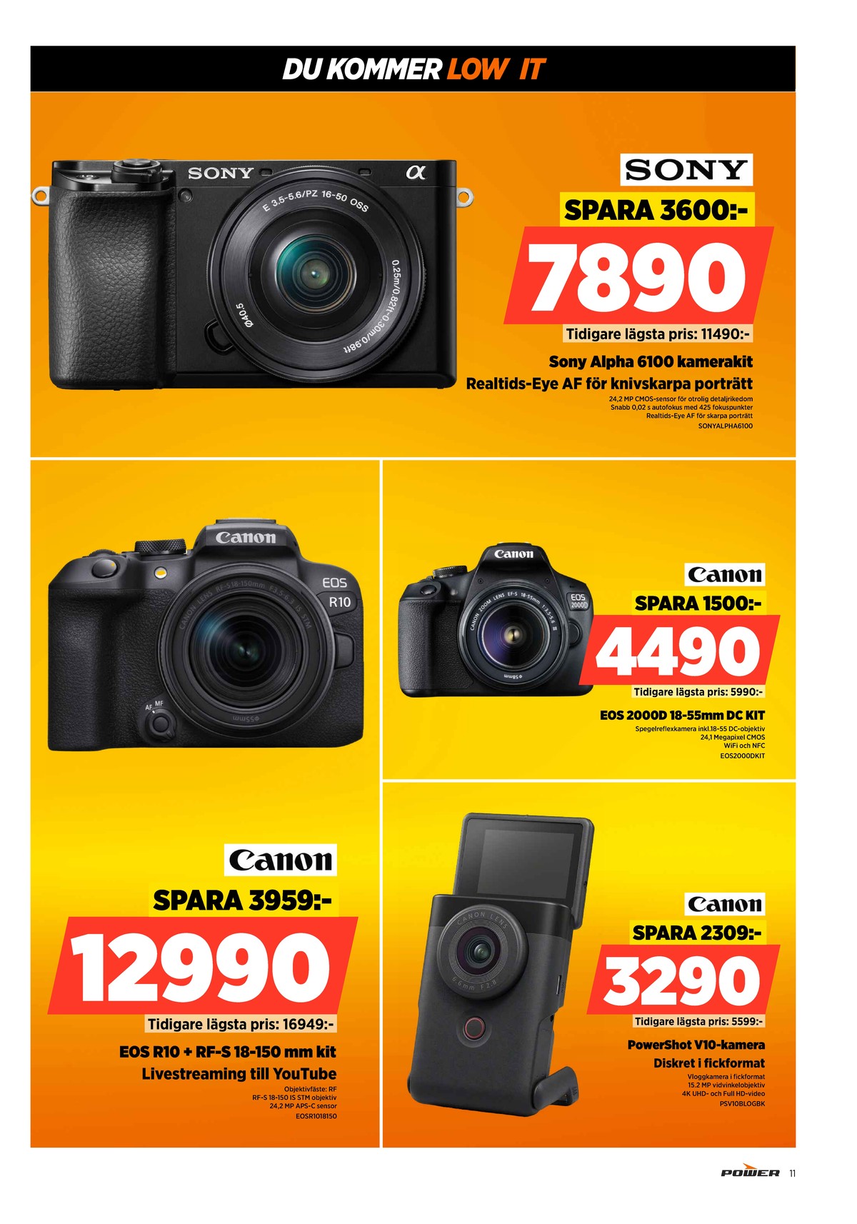 Se Power reklamblad för vecka 12 på Kampanjveckan.se. Se bra erbjudanden på många varor. Läs reklambladet här! Sida 11